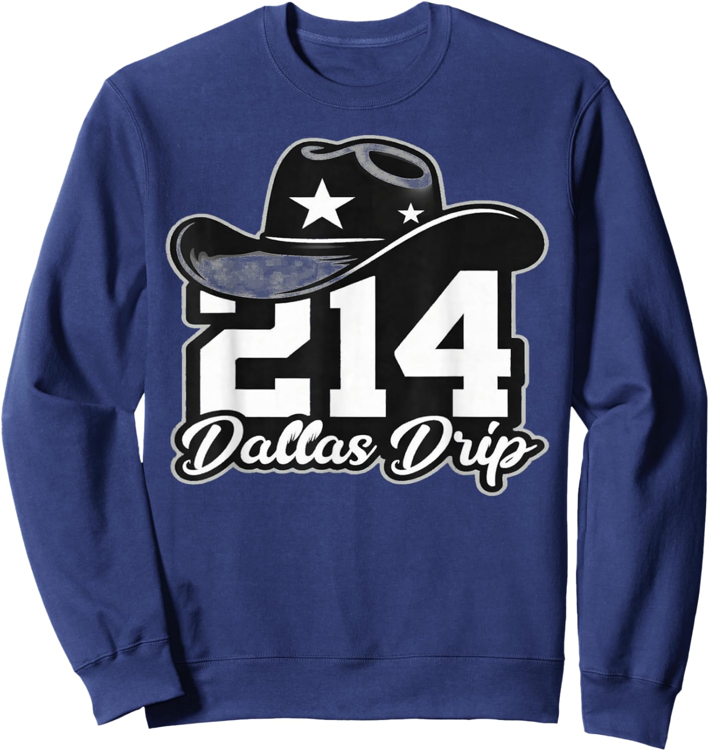214 Dallas Drip Cowboy Hat Pride Texas Sweatshirt - Sweatshirt | Navy