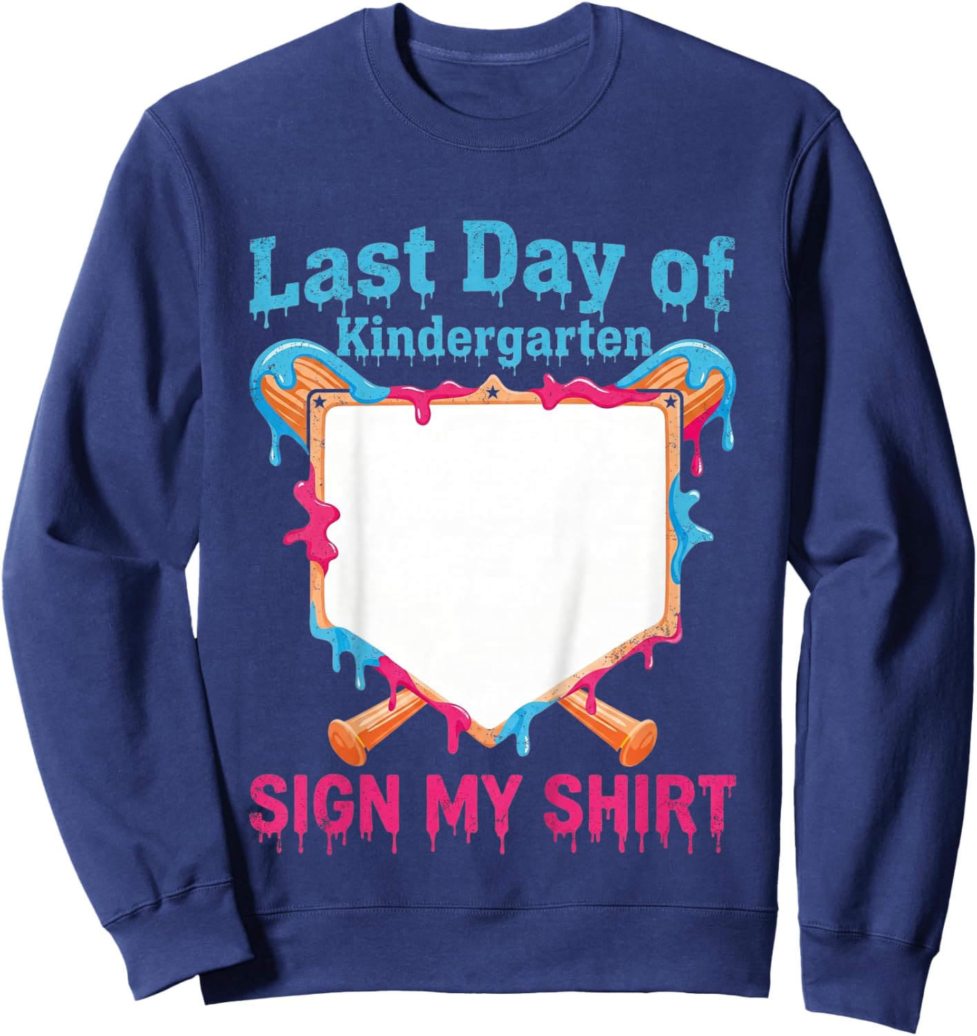 Autograph Graduation 2026 Last Day of Kindergarten Sign My Sweatshirt - Sweatshirt | Navy