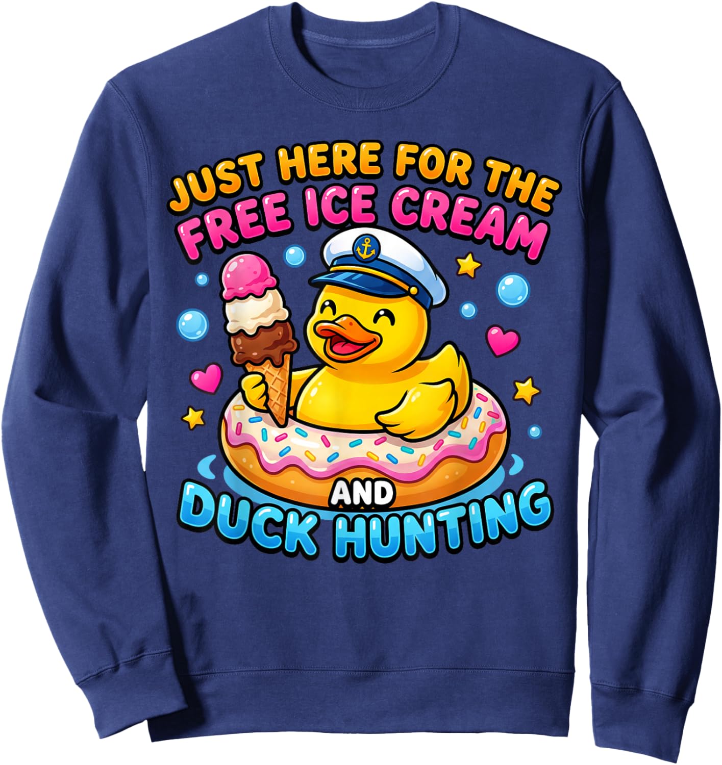 Funny Cruise Duck Just Here for the Free Ice Cream Sweatshirt - Sweatshirt | Navy