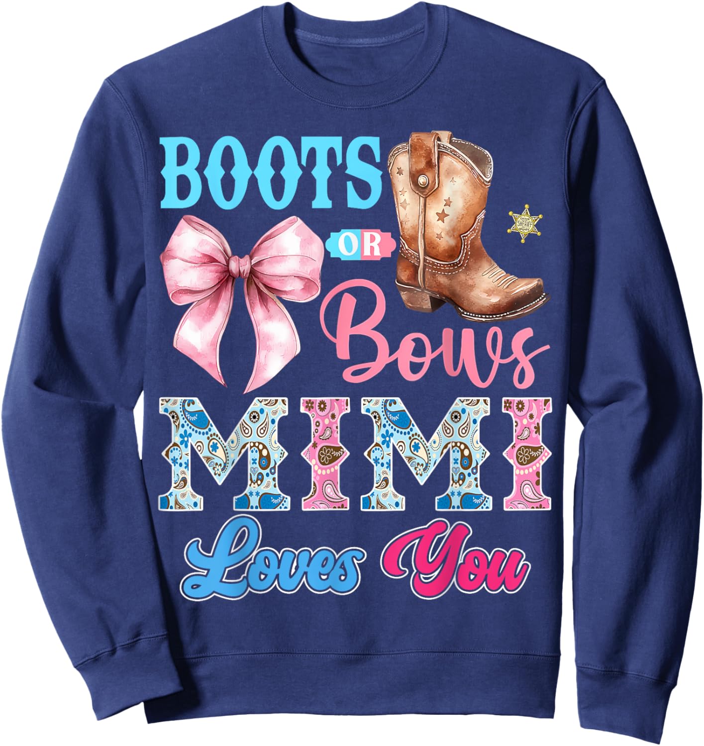 Boots or Bows Mimi Loves You Gender Reveal Party Sweatshirt - Sweatshirt | Navy