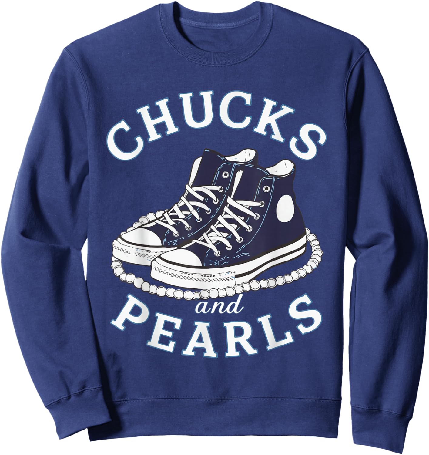 Chucks And Pearls Cute Girls Women Men Matching Sweatshirt - Sweatshirt | Navy