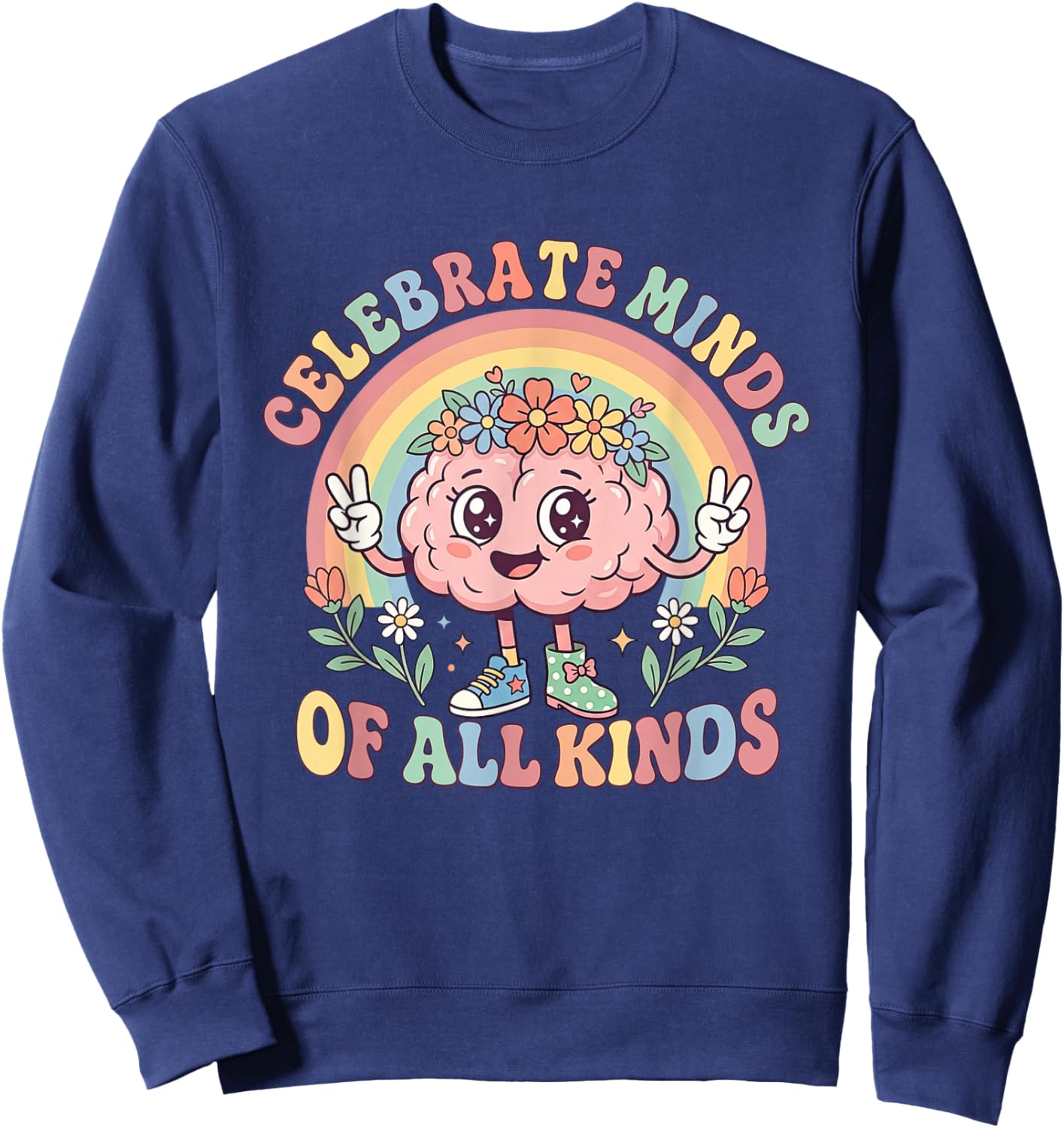 Celebrate Minds of All Kind Mental Health Awareness Brain Sweatshirt - Sweatshirt | Navy