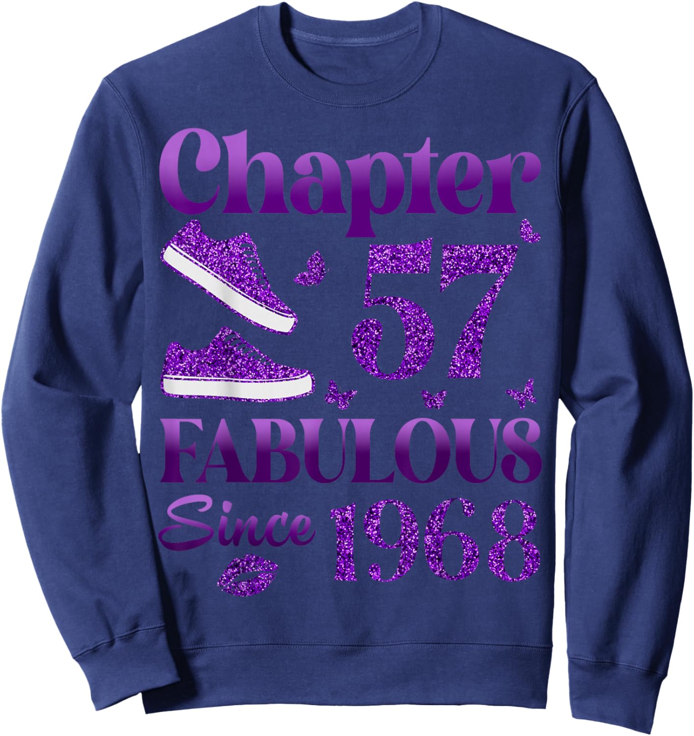 Chapter 57 Fabulous Since 1968 57Th Birthday Gift Sweatshirt - Sweatshirt | Navy