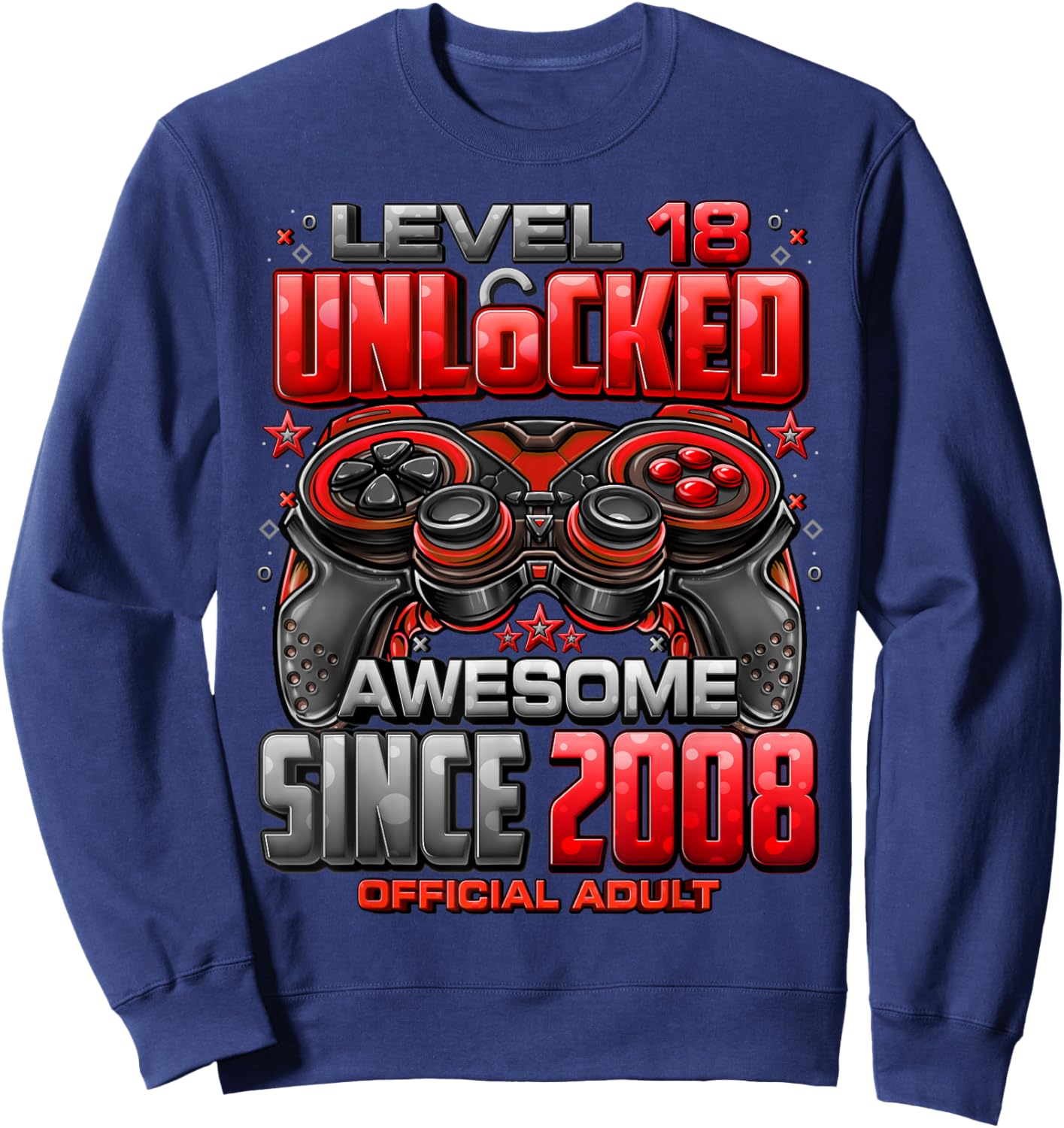 Level 18 Unlocked Awesome Since 2008 18th Birthday Gaming Sweatshirt - Sweatshirt | Navy