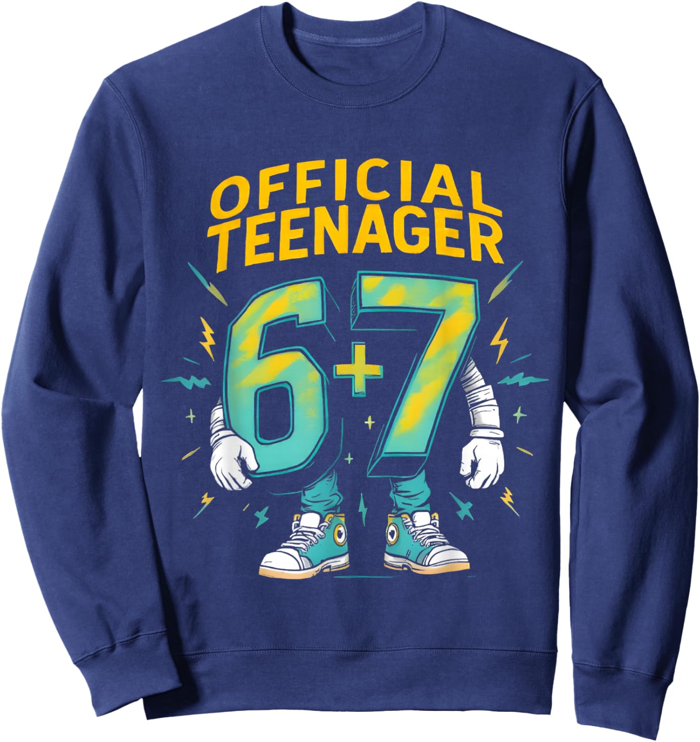 13th Birthday Official Teenager 6+7 Funny 67 13 Years Sweatshirt - Sweatshirt | Navy