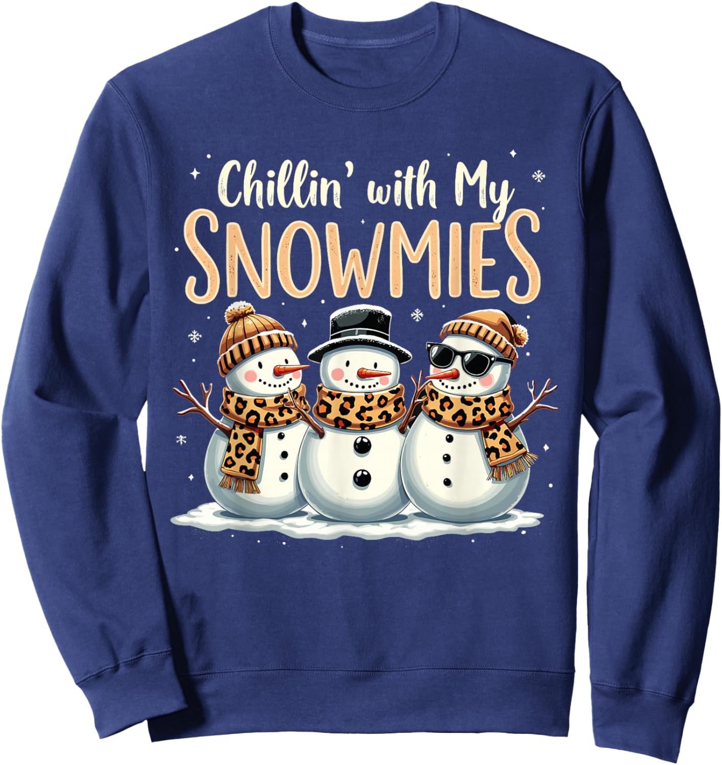 Frosty Fun Holiday Vibes Leopard Chillin With My Snowmies Snowman Festive Leopard Sweatshirt - Sweatshirt | Navy
