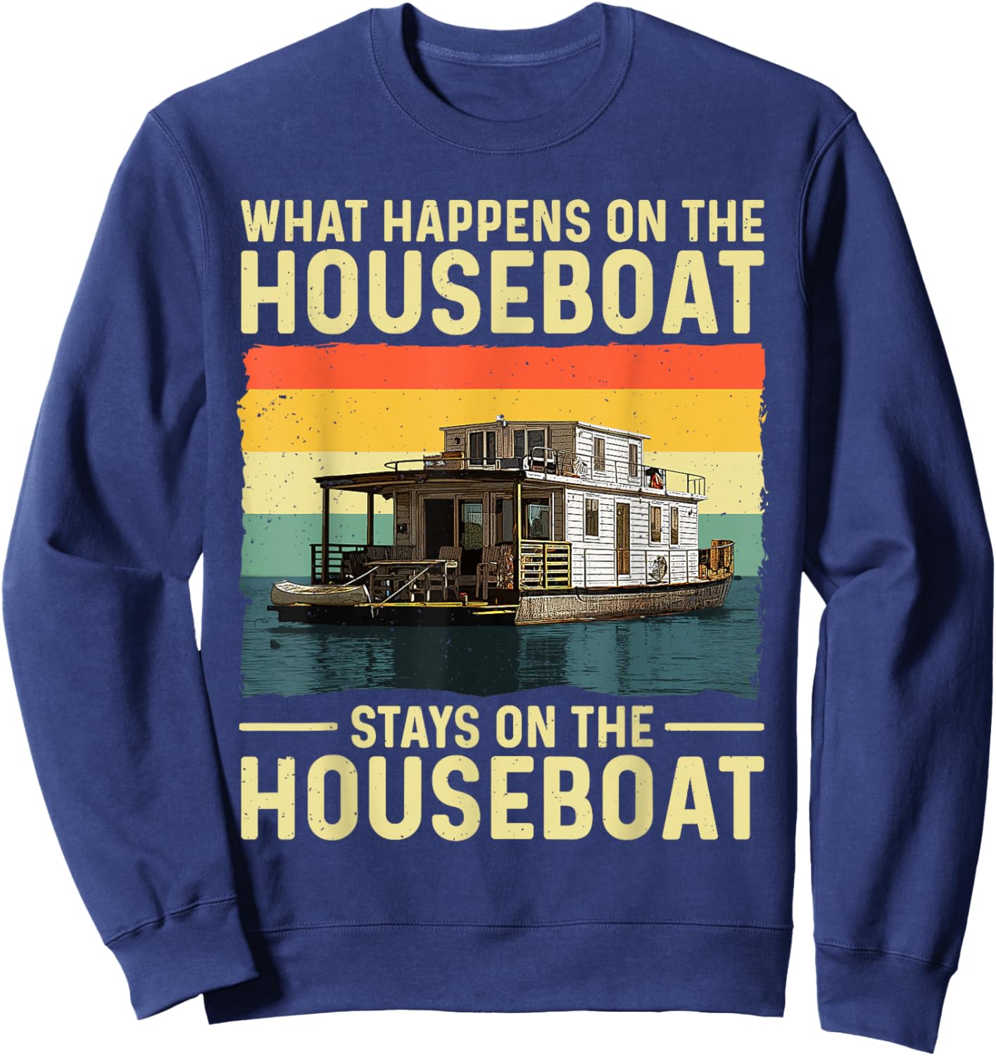Houseboat Design Women House Boat Captain Houseboat Sweatshirt - Sweatshirt | Navy