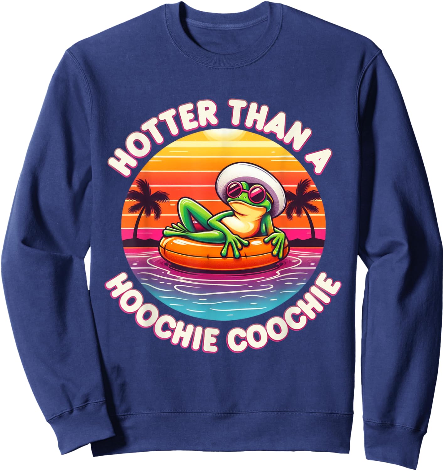 Hotter Than A Hoochie Coochie Frog Country Music Fans Design Sweatshirt - Sweatshirt | Navy