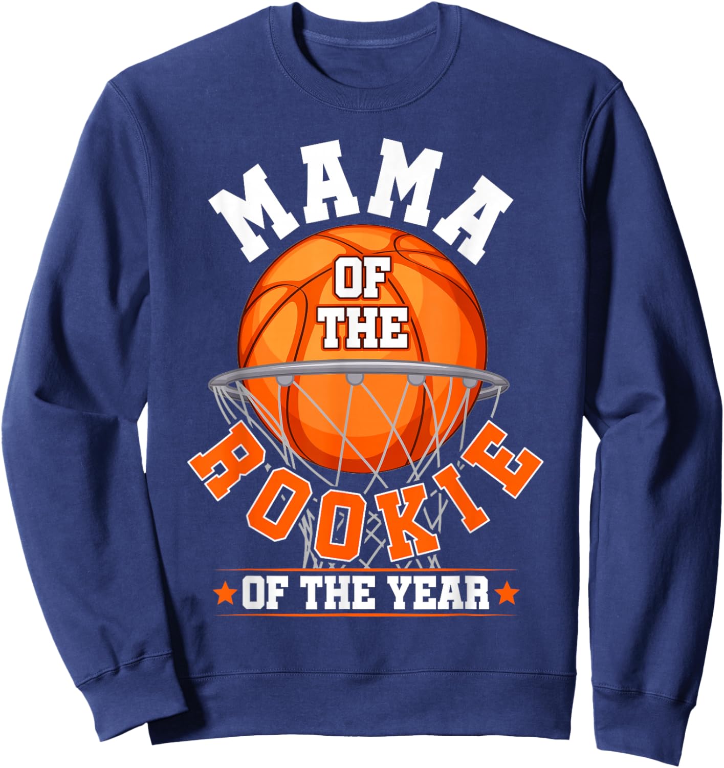 Mama of Rookie 1st Birthday Basketball Family Matching Party Sweatshirt - Sweatshirt | Navy