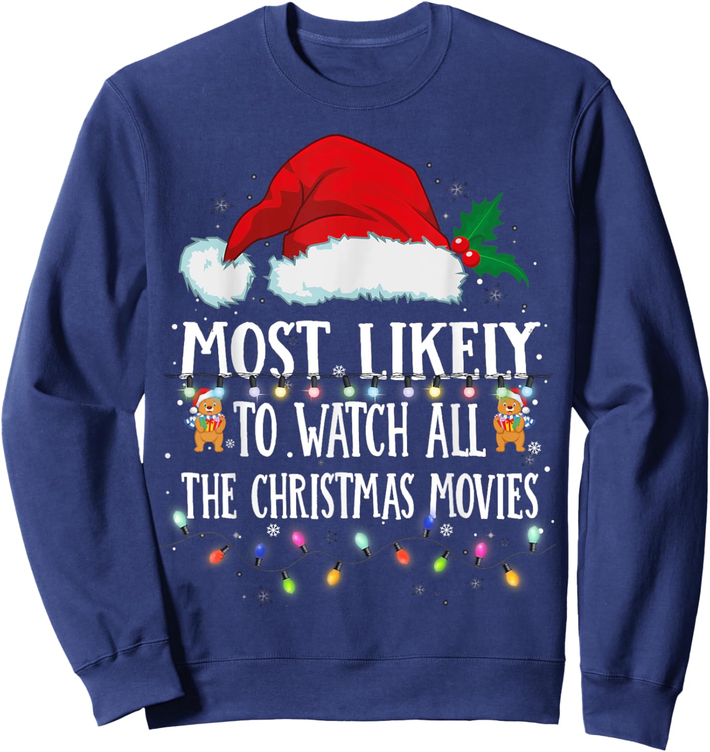 Matching Christmas PJS Most Likely To Watch Xmas Movies Sweatshirt - Sweatshirt | Navy