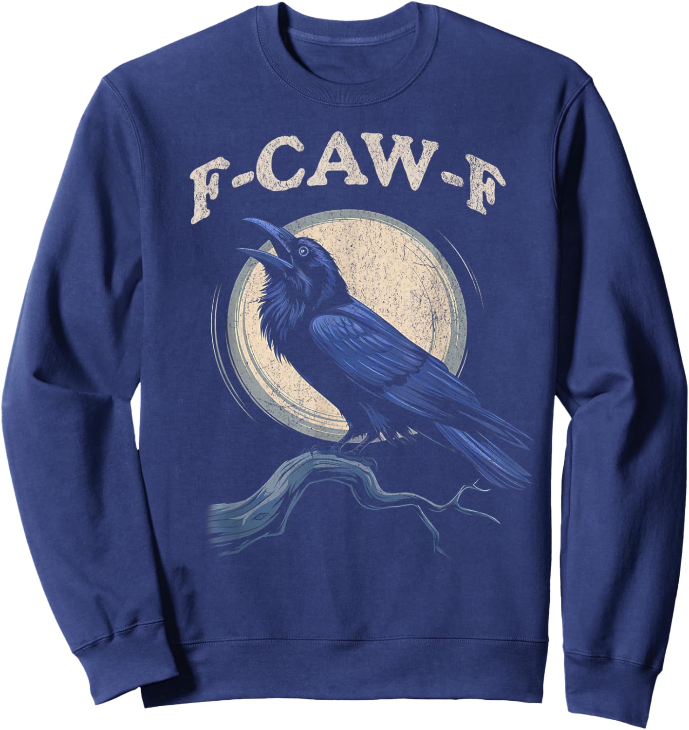 Funny Black Crow F-Caw-F Crow Lover Sweatshirt - Sweatshirt | Navy