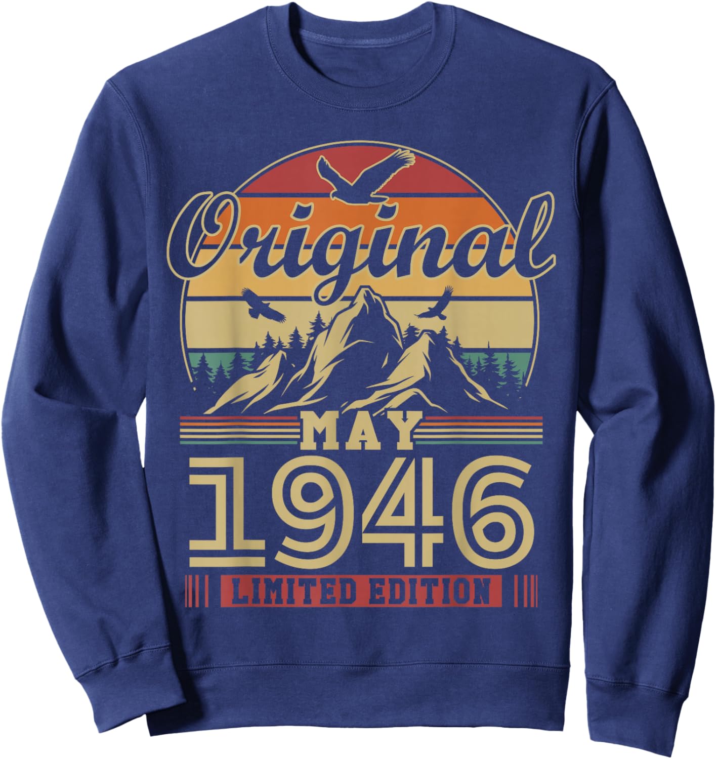 Vintage Cadeau Anniversaire 80 Ans pour Né en Mai 1946 Sweatshirt - Sweatshirt | Navy