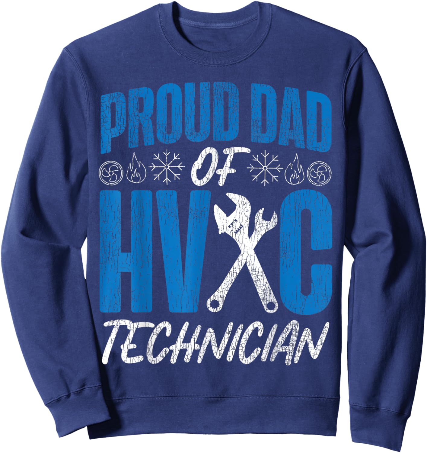 HVAC Technician Tech Dad Vintage Proud Dad of A HVAC Sweatshirt - Sweatshirt | Navy