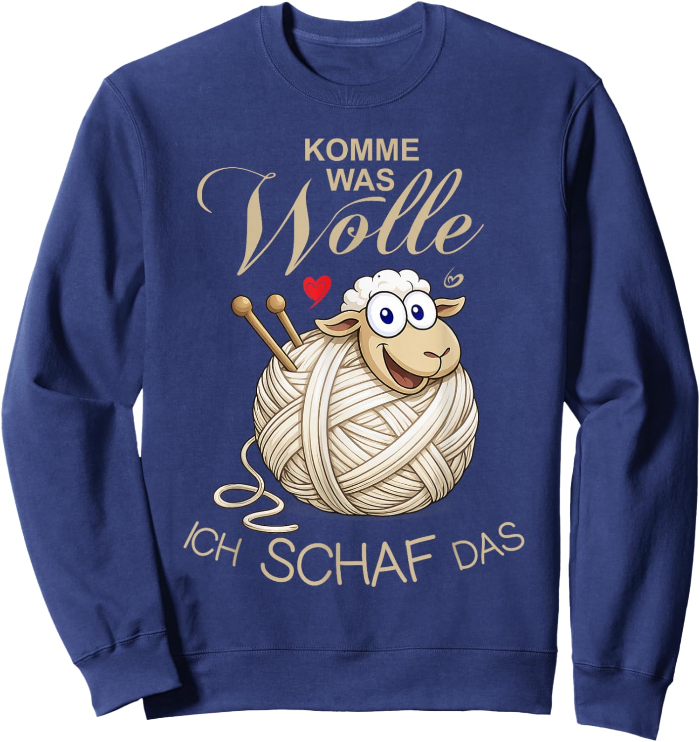 Bauernhof Lustiges Schaf Komme was Wolle ich Schaf das Sweatshirt - Sweatshirt | Navy