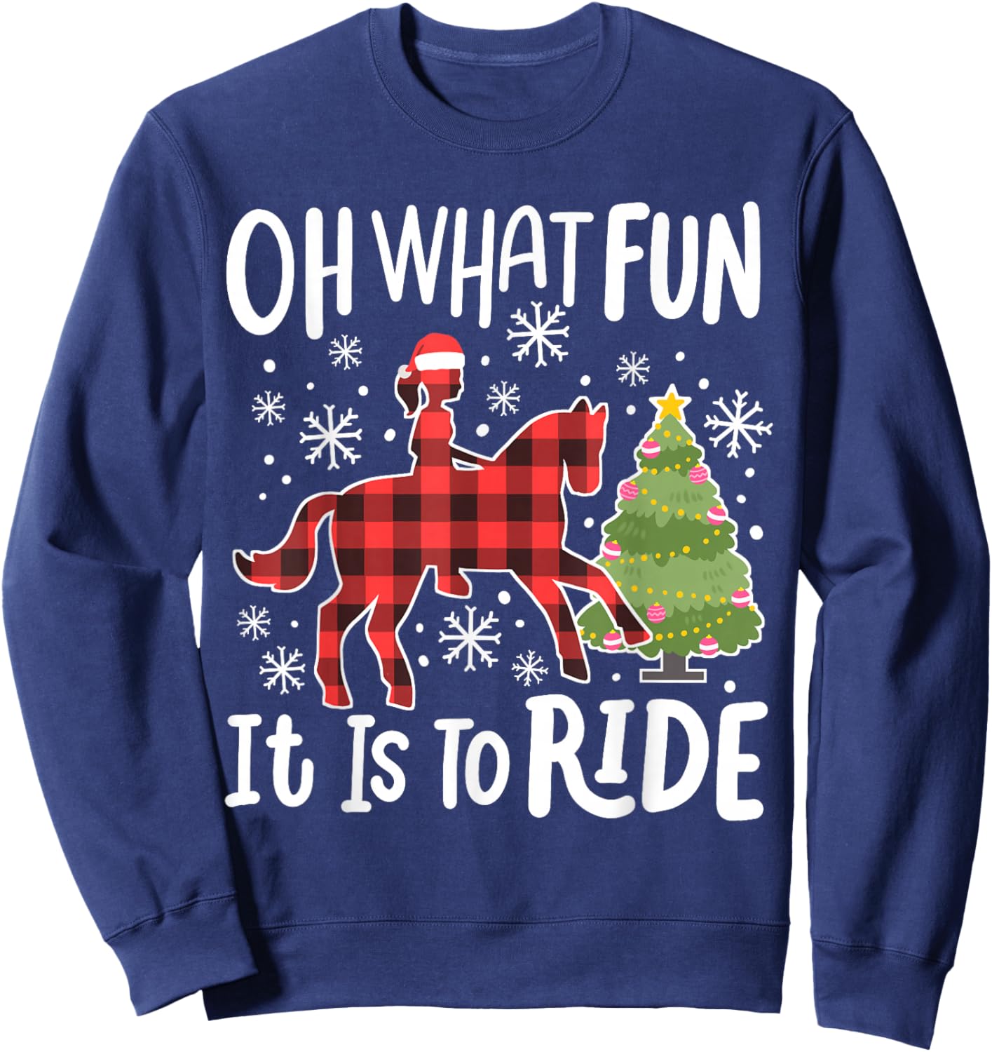 Oh What Fun It Is To Ride Funny Horse Christmas Women Girls Sweatshirt - Sweatshirt | Navy