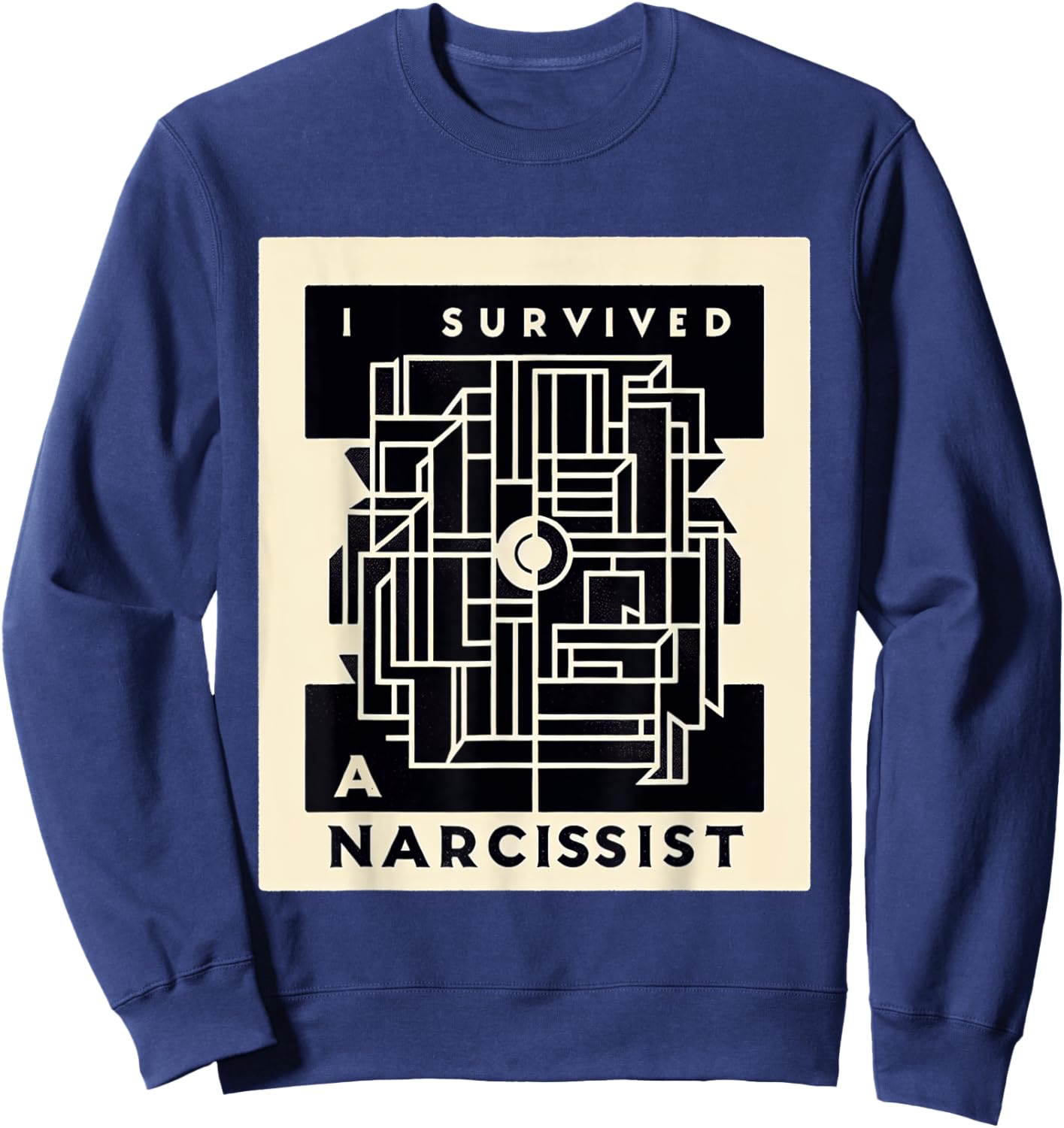 I Survived A Narcissist Divorce Recovery Sweatshirt - Sweatshirt | Navy