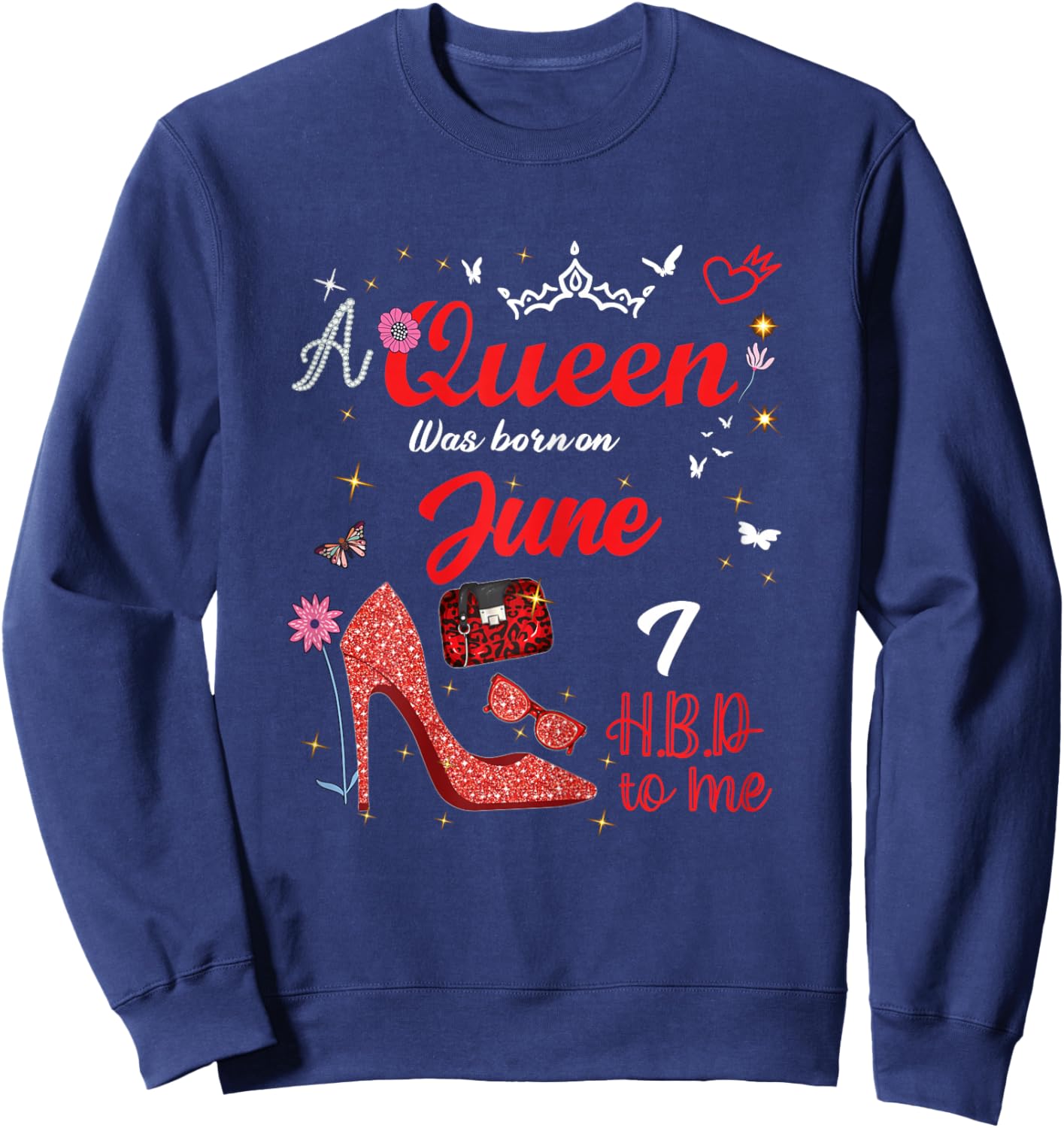 7 Juin Anniversaire This Queen Was Born on June 7th Sweatshirt - Sweatshirt | Navy