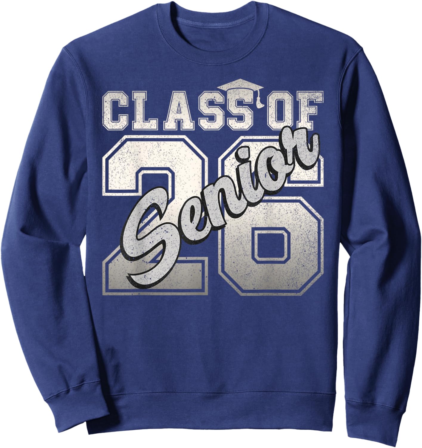 Senior 2026 Class Of 2026 Graduation Back To School 2026 Sweatshirt - Sweatshirt | Navy