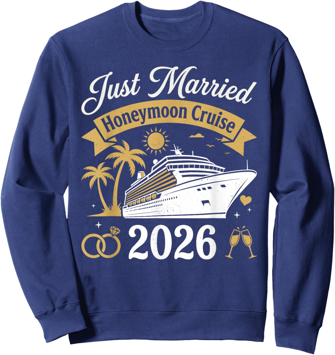 Just Married Honeymoon Cruise 2026 Sweatshirt - Sweatshirt | Navy
