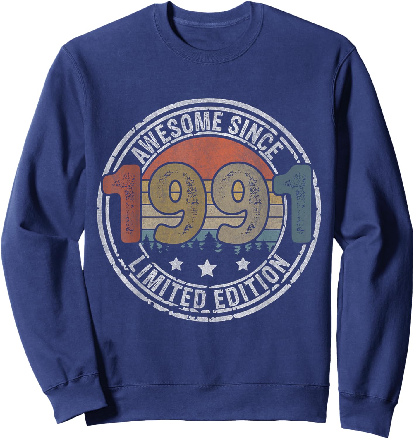 Born in 1991 Shirt Retro Vintage Awesome Since 1991 Birthday Sweatshirt - Sweatshirt | Navy