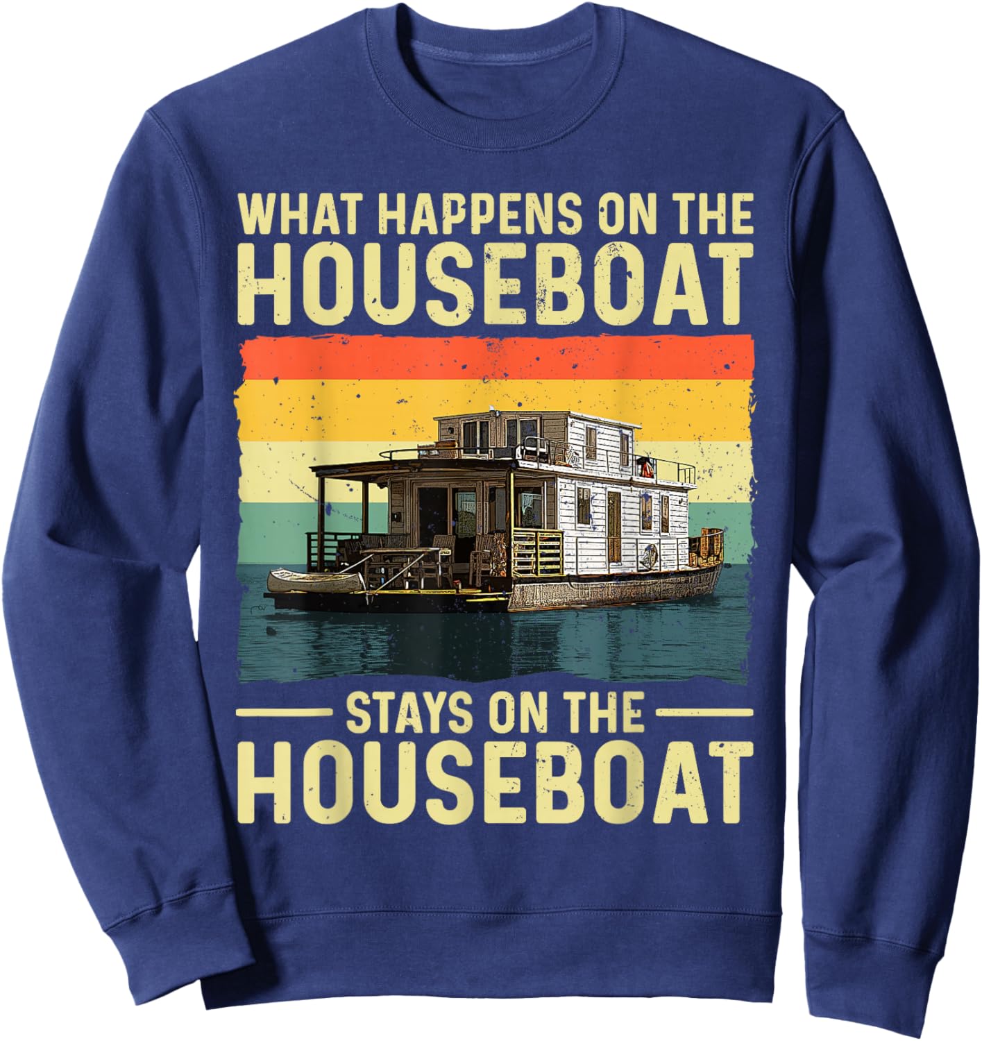 Houseboat Design Women House Boat Captain Houseboat Sweatshirt - Sweatshirt | Navy