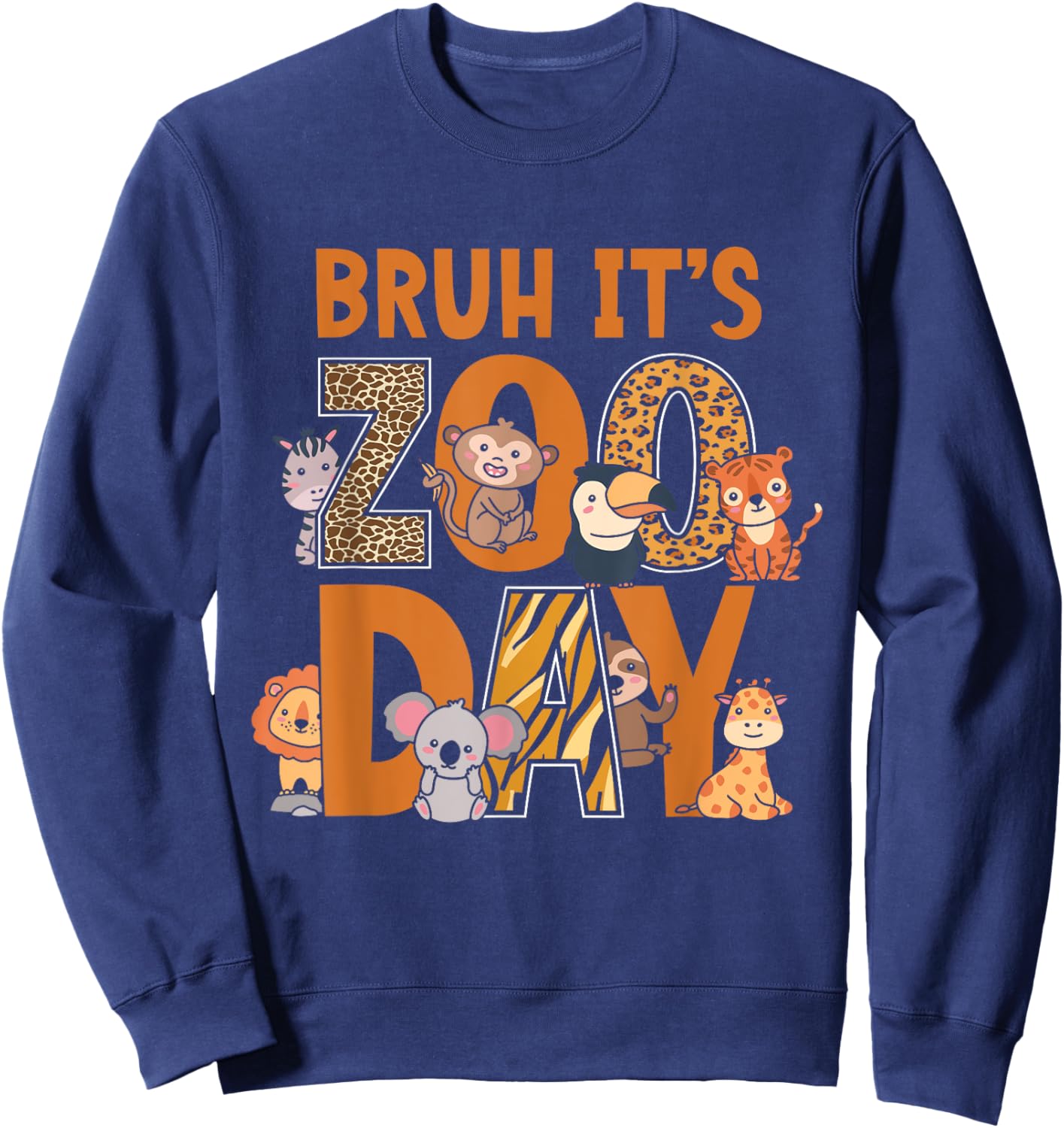 Funny Zoo Day Kids Bruh Its Zoo Day Sweatshirt - Sweatshirt | Navy
