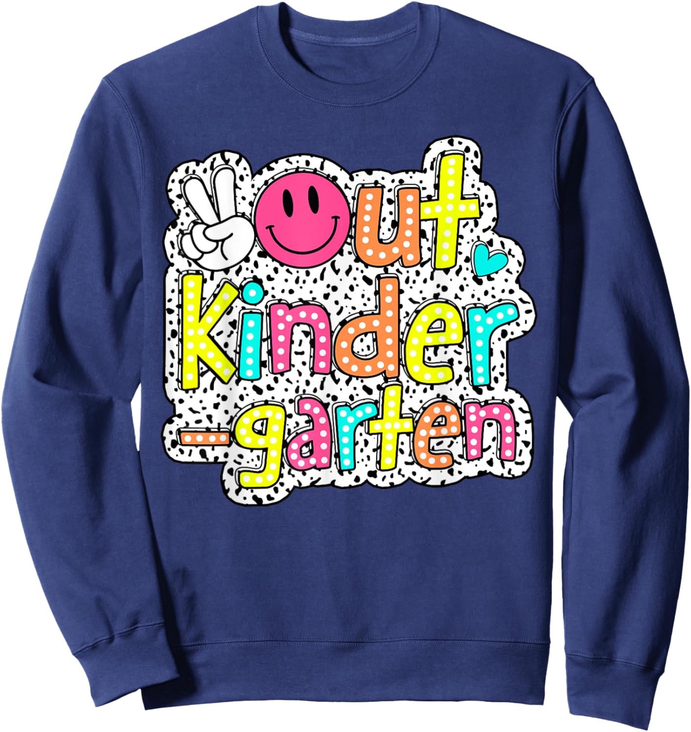 Peace Out Kindergarten Graduation Class Of 2024 Kid Boy Girl Sweatshirt - Sweatshirt | Navy