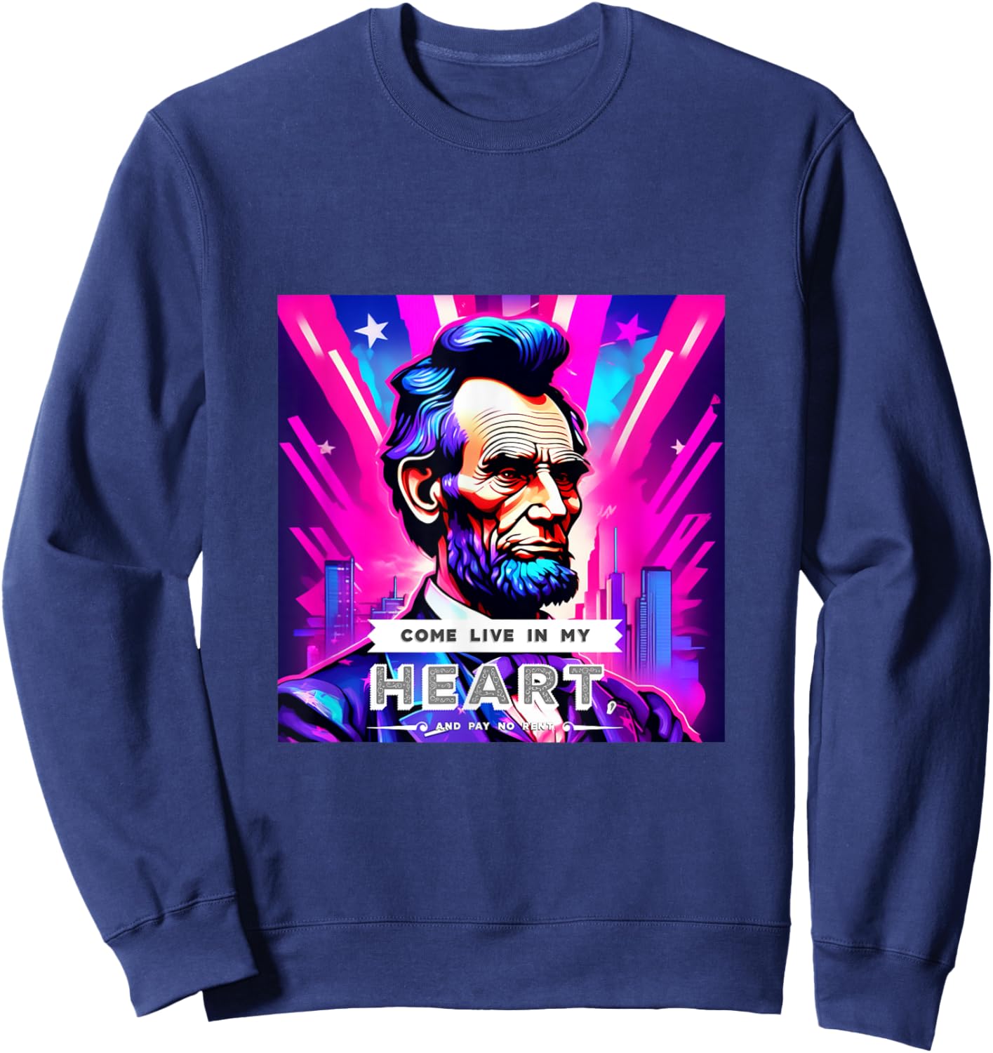 Patriotic Abraham Lincoln Graphic Inspiring Quote Design Sweatshirt - Sweatshirt | Navy