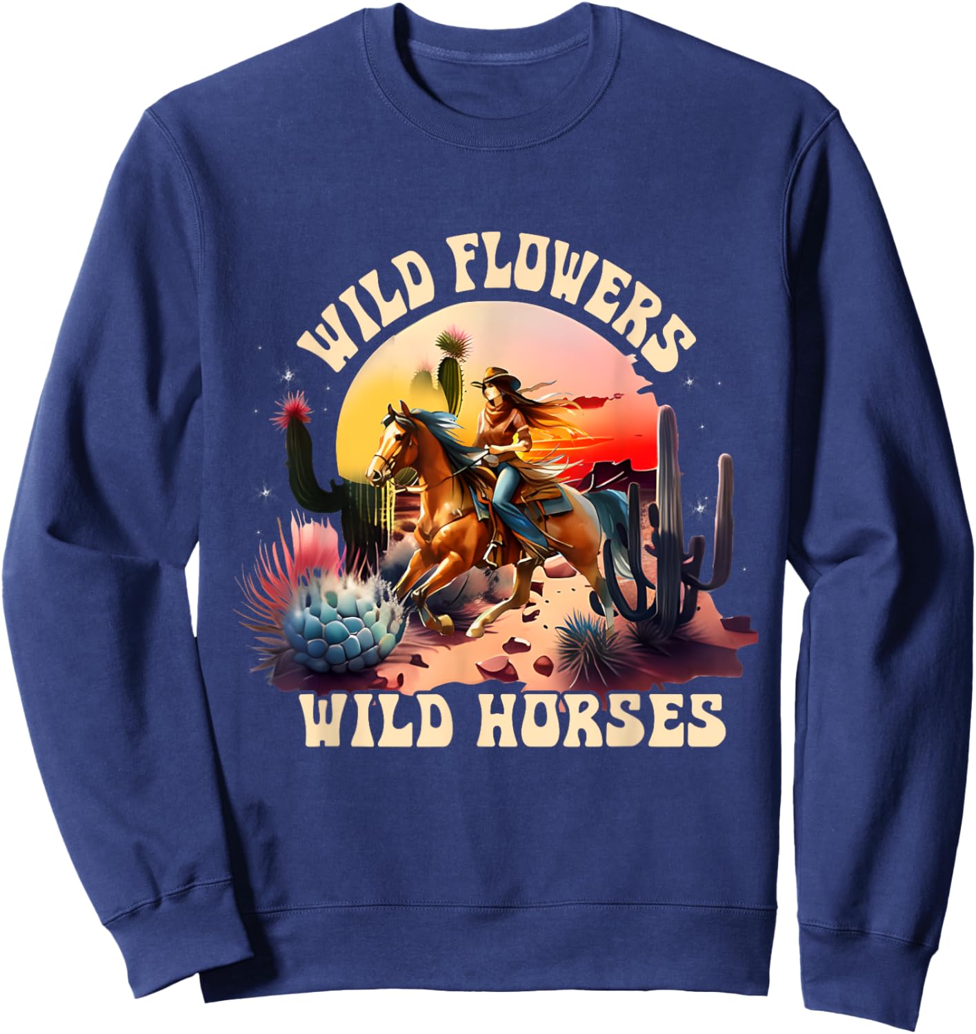 Sunset Cowgirl Riding Horse Wild Flowers - Wild Horses Sweatshirt - Sweatshirt | Navy