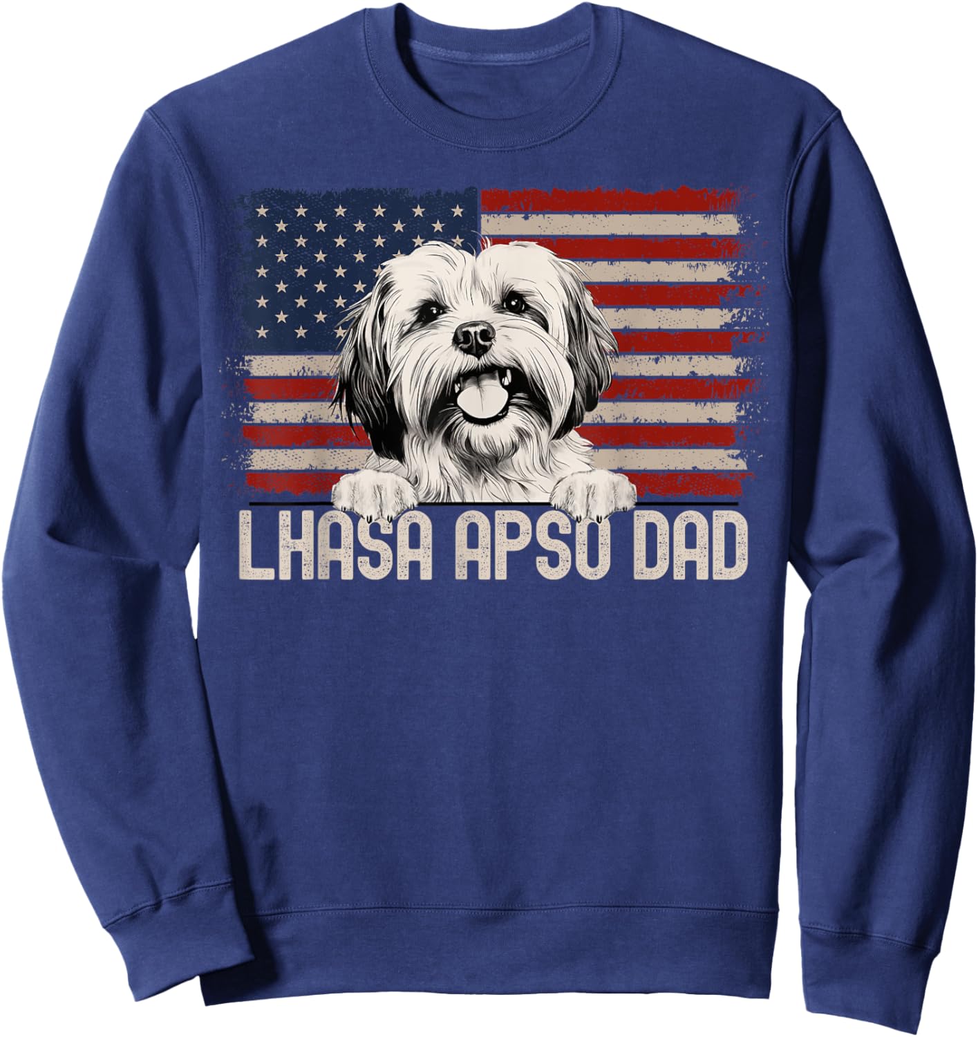 Best Dog Dad Ever American Flag - Lhasa Apso Dad Sweatshirt - Sweatshirt | Navy