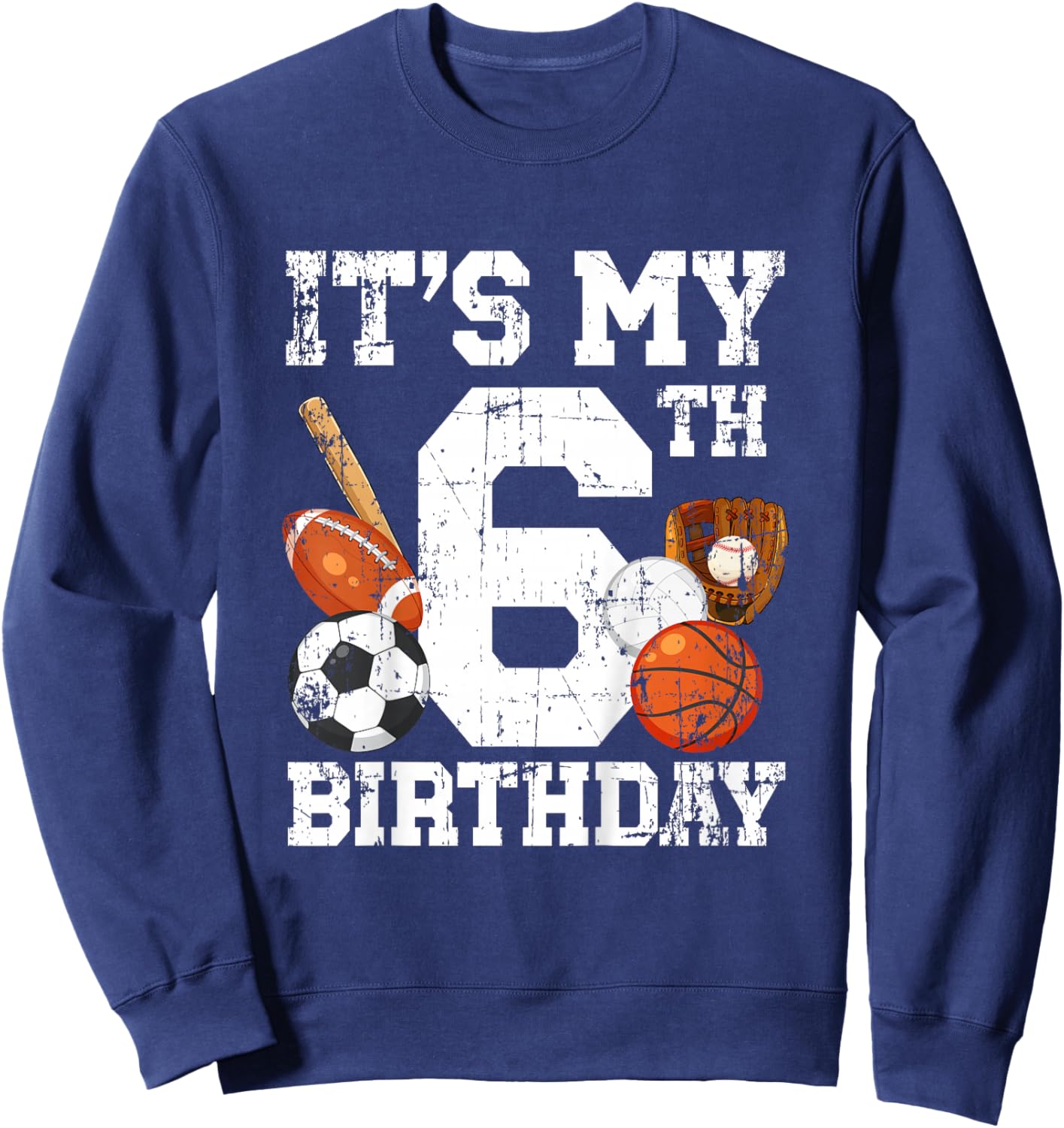 6 Year Old Sports Birthday Theme Sixth Bday Kids 2T Black Sports Birthday Sweatshirt - Sweatshirt | Navy