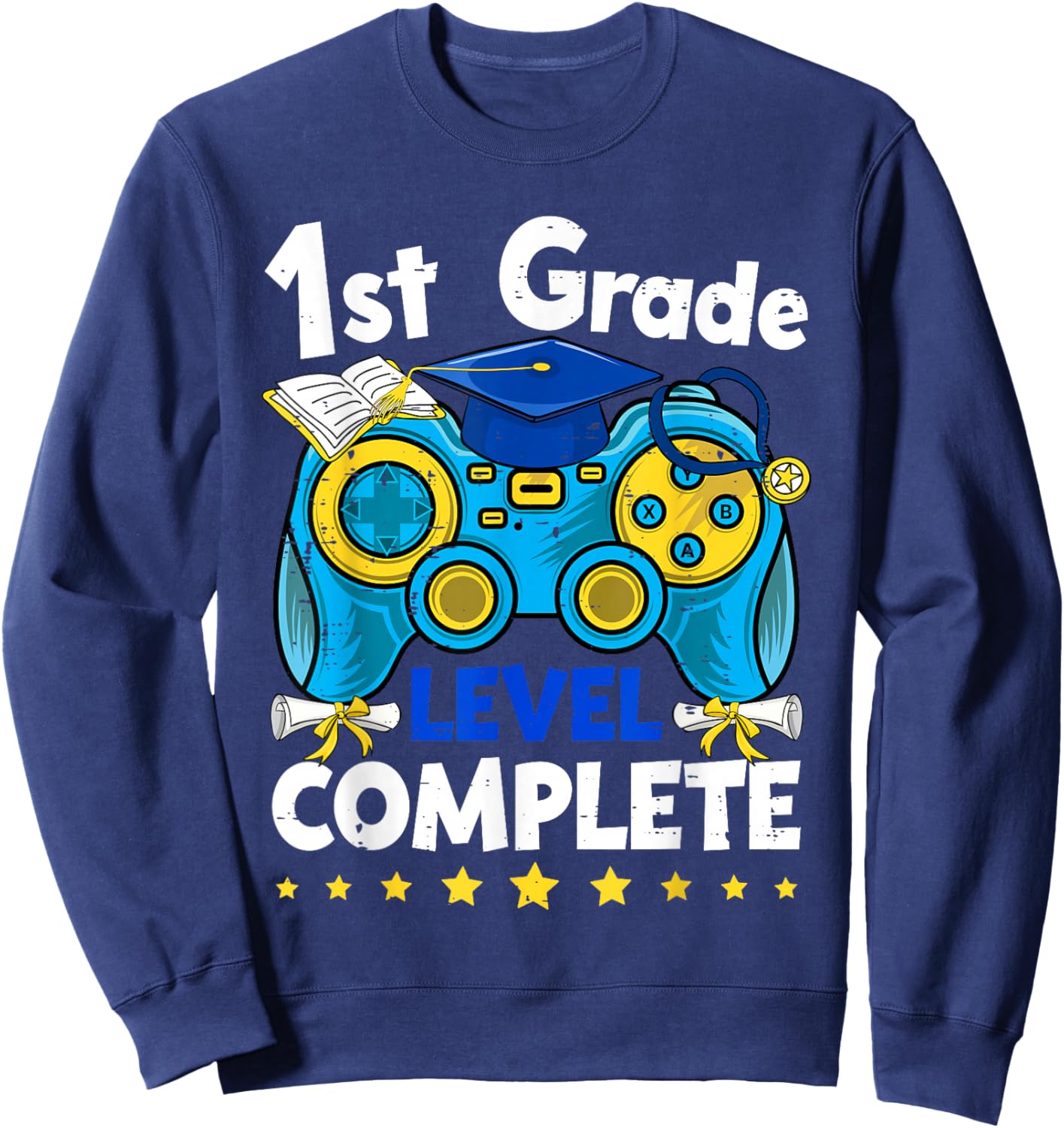 1st Grade Level Complete Gamer Graduation Last Day School Sweatshirt - Sweatshirt | Navy