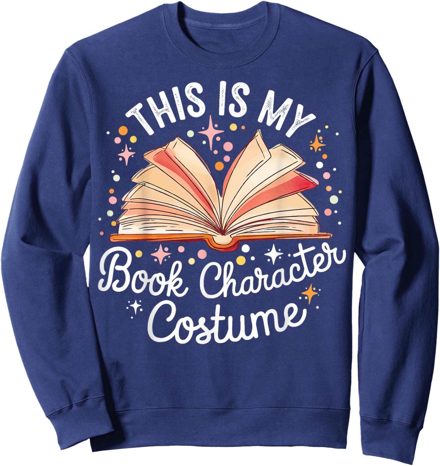 This Is My Book Character Costume Sweatshirt - Sweatshirt | Navy