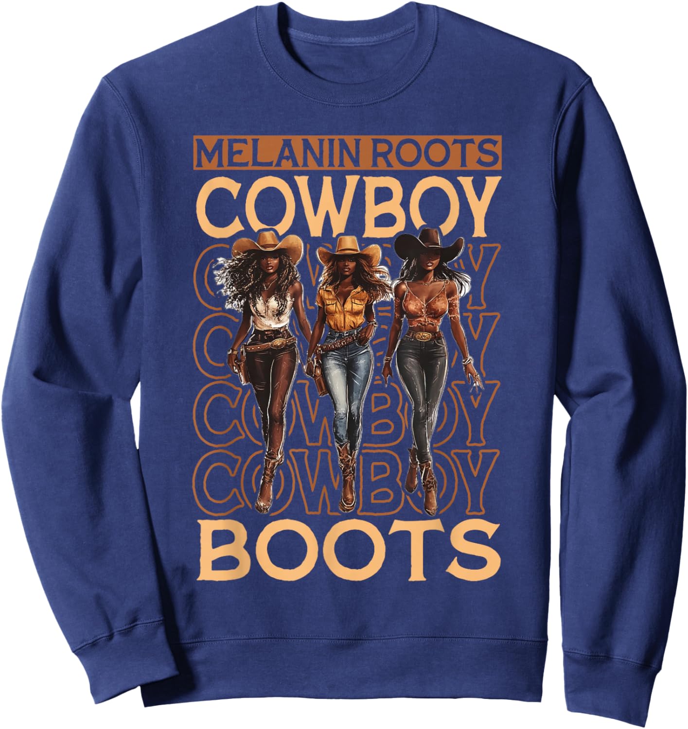 Melanin Cowgirls African Melanin Cowgirl Black History Sweatshirt - Sweatshirt | Navy
