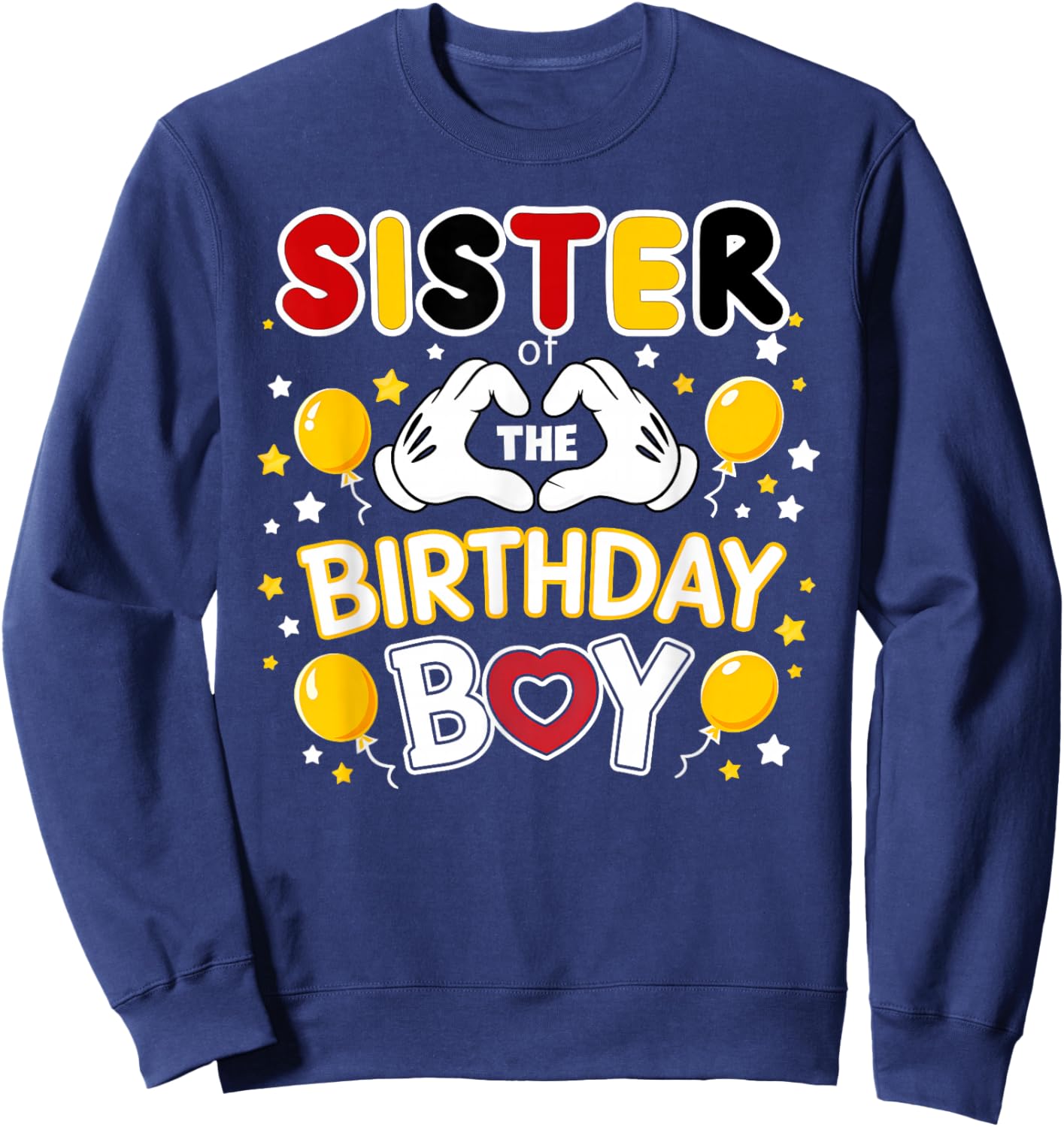 Sister of The Birthday Boy Shirt Matching Dad Son Family Sweatshirt - Sweatshirt | Navy