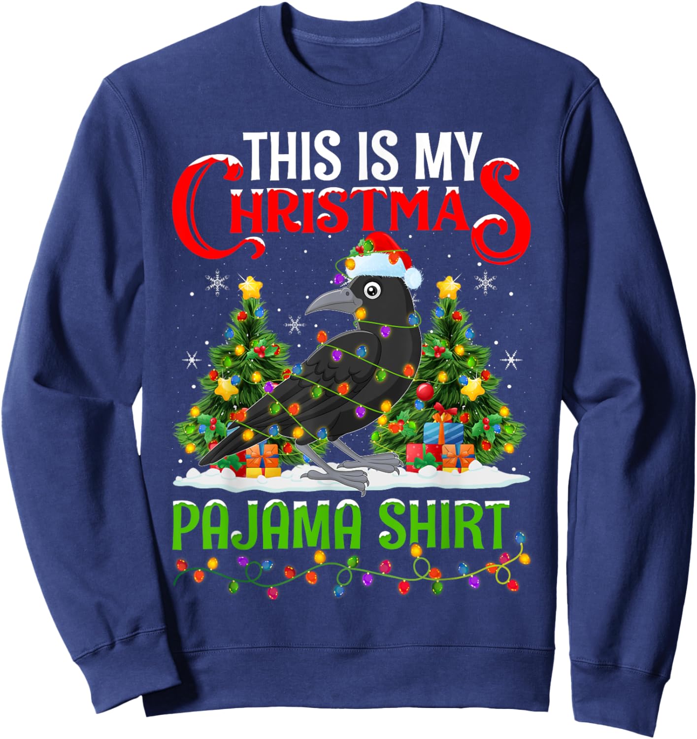 Raven Xmas Lights This Is My Christmas Pajama Sweatshirt - Sweatshirt | Navy