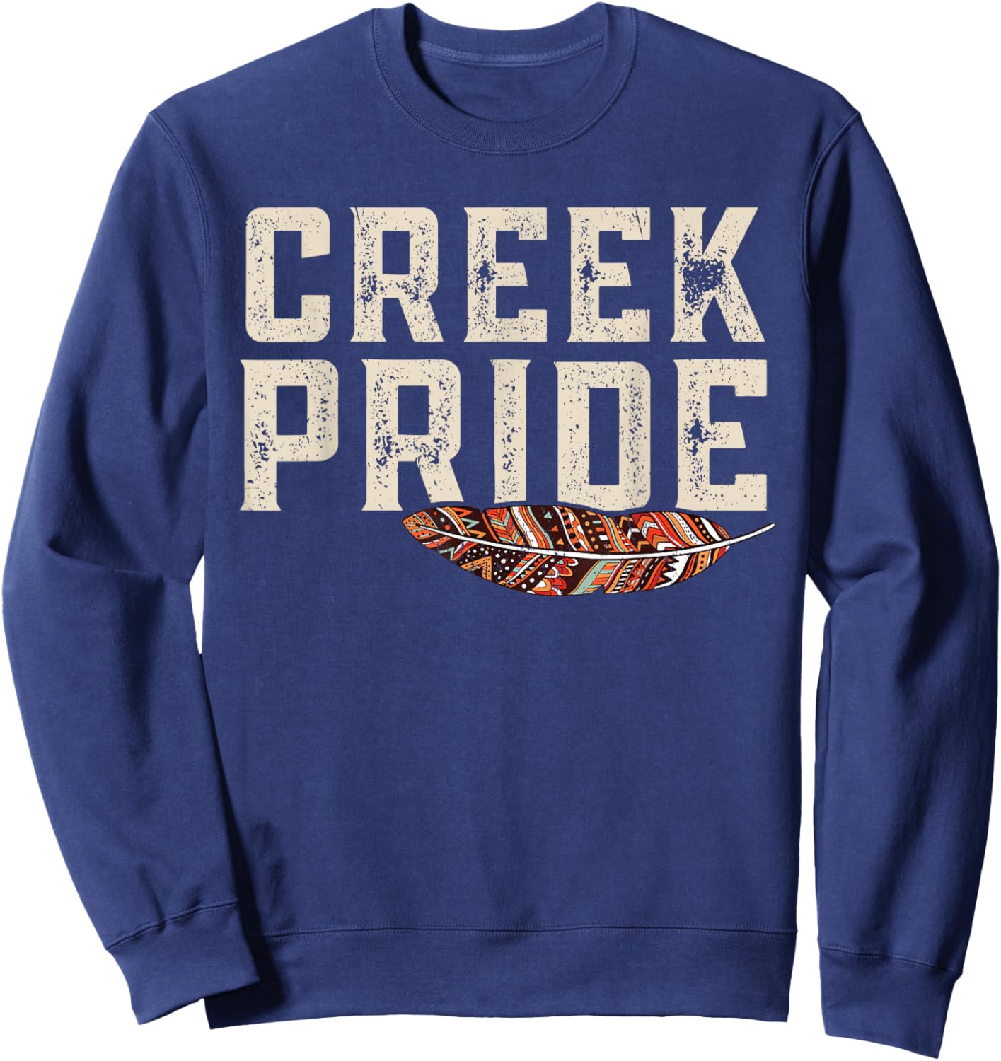 Creek Pride Native American, Southwest Tribe Indigenous Sweatshirt - Sweatshirt | Navy