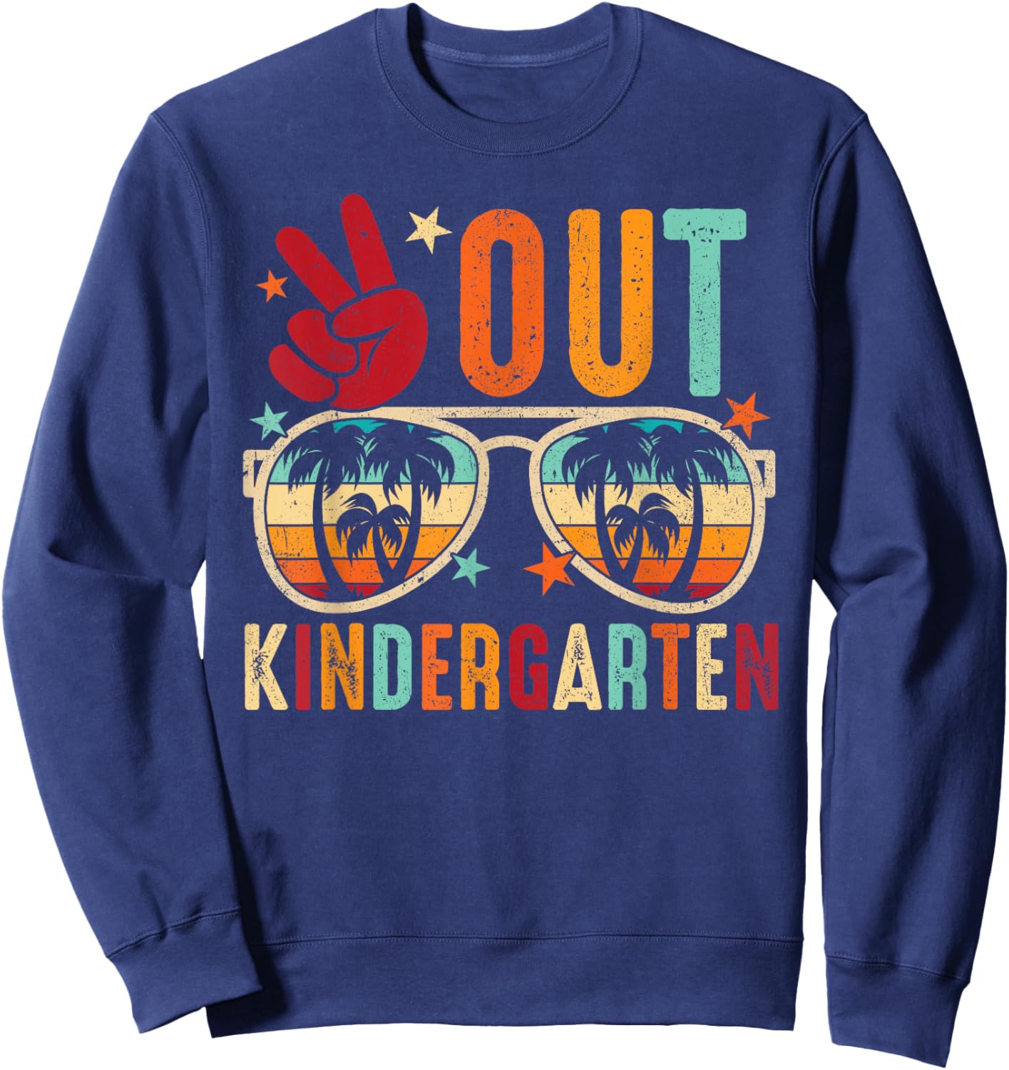 Vintage Peace Out Kindergarten Graduation Last Day Of School Sweatshirt - Sweatshirt | Navy