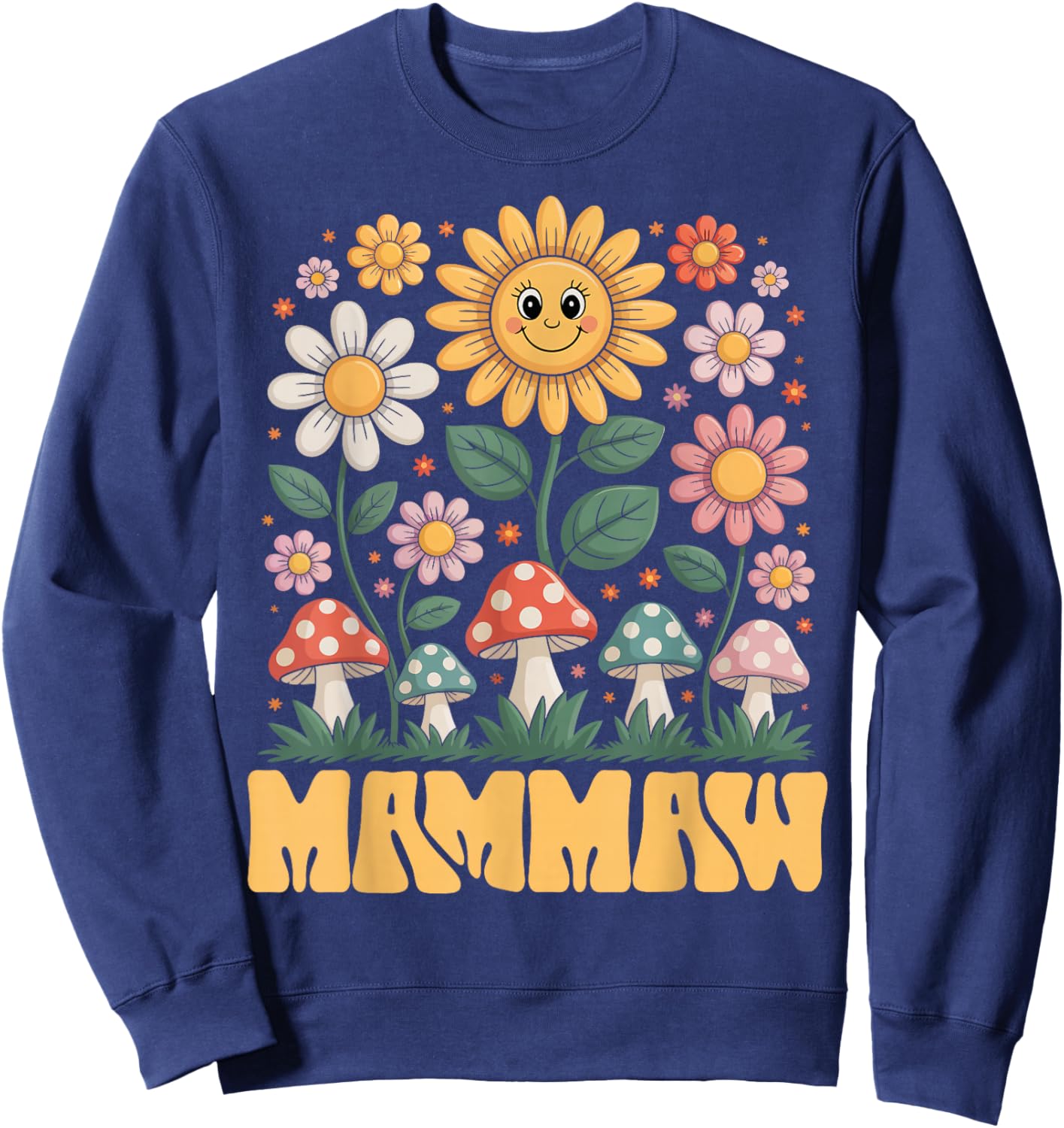 Mammaw Mother’s Day Floral Sunflower Mushroom Style Sweatshirt - Sweatshirt | Navy