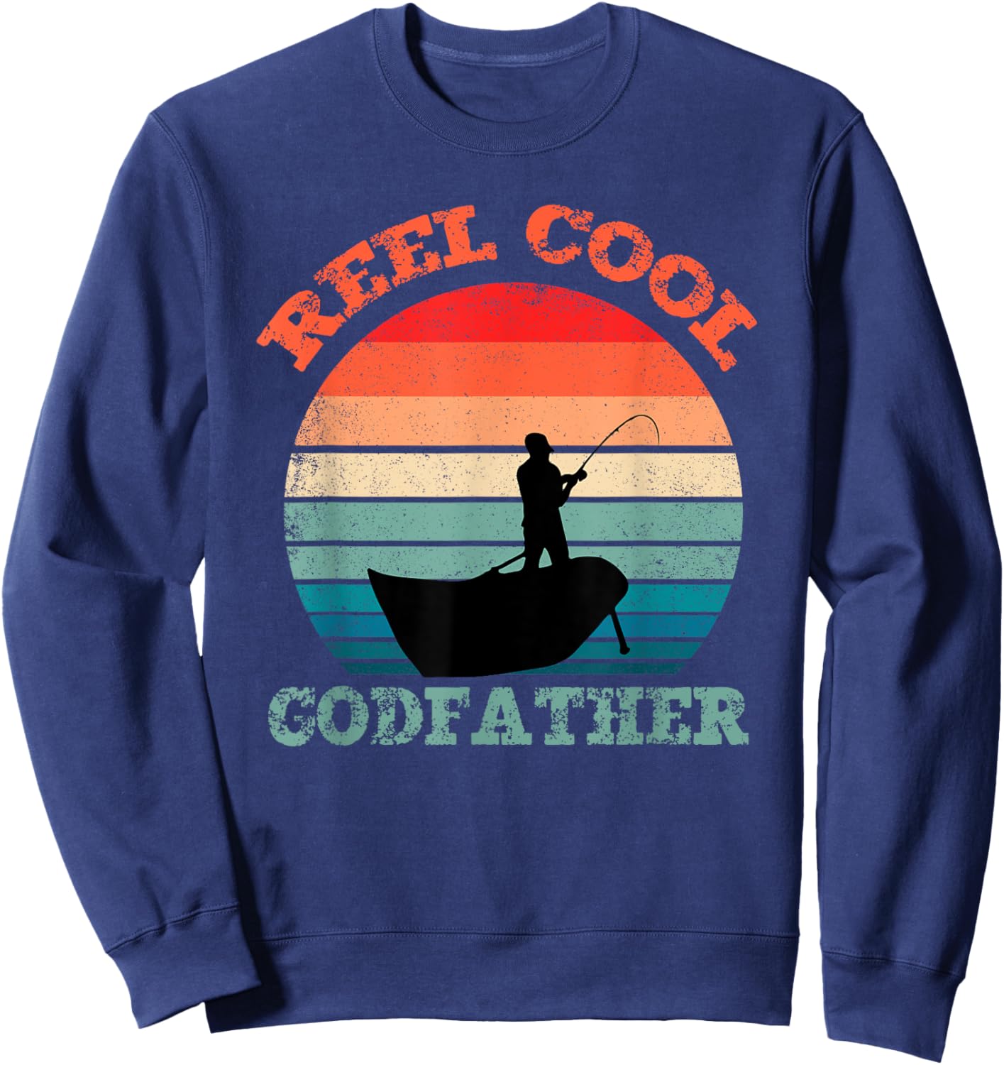 Reel Cool Godfather Fishing Funny Vintage Retro Sweatshirt - Sweatshirt | Navy