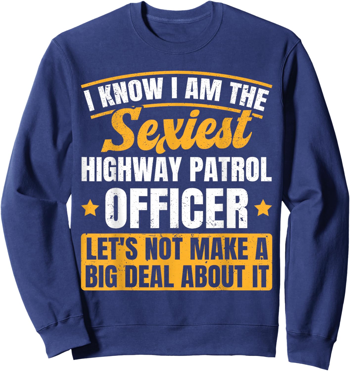 Highway Patrol Police Officer CHP Sweatshirt - Sweatshirt | Navy