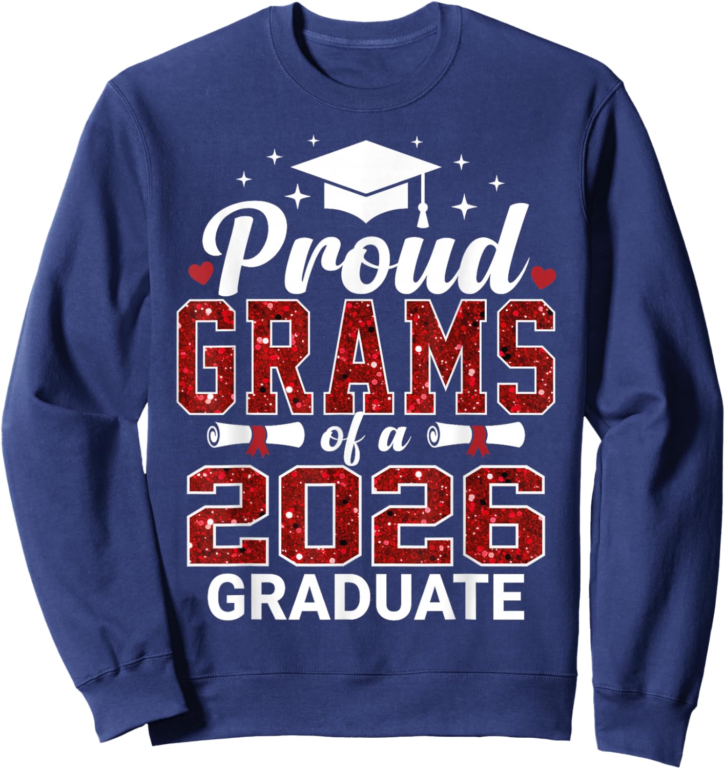 Proud Grams of a 2026 Graduate Senior Graduation Year Sweatshirt - Sweatshirt | Navy