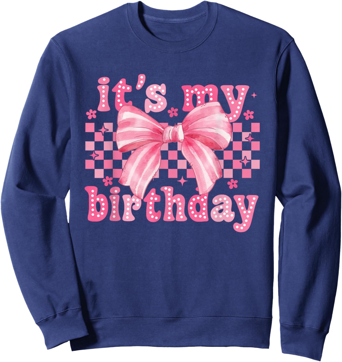 It's My Birthday Coquette Bow Floral Checkered Bday Party Sweatshirt - Sweatshirt | Navy
