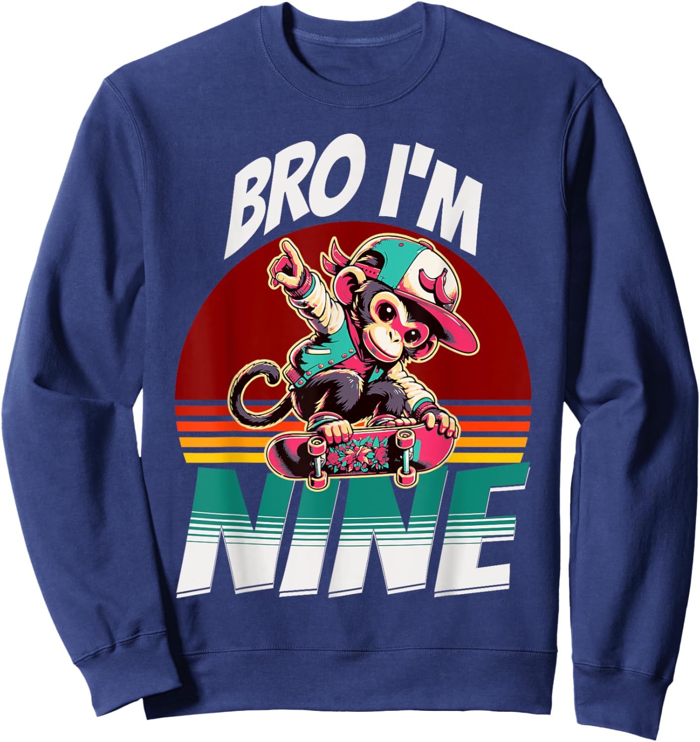 Bro I'm Nine 9th Birthday Monkey Lovers Skateboard Bday Sweatshirt - Sweatshirt | Navy