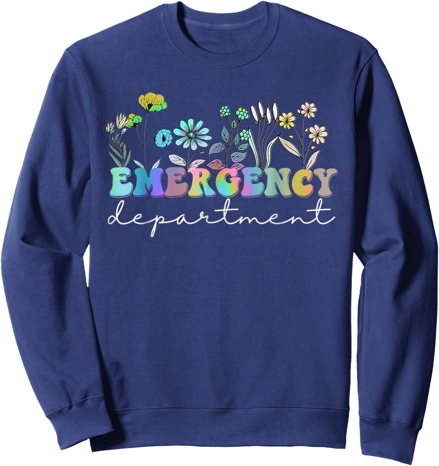 ER Nurse Emergency Department Emergency Room Tie Dye Sweatshirt - Sweatshirt | Navy