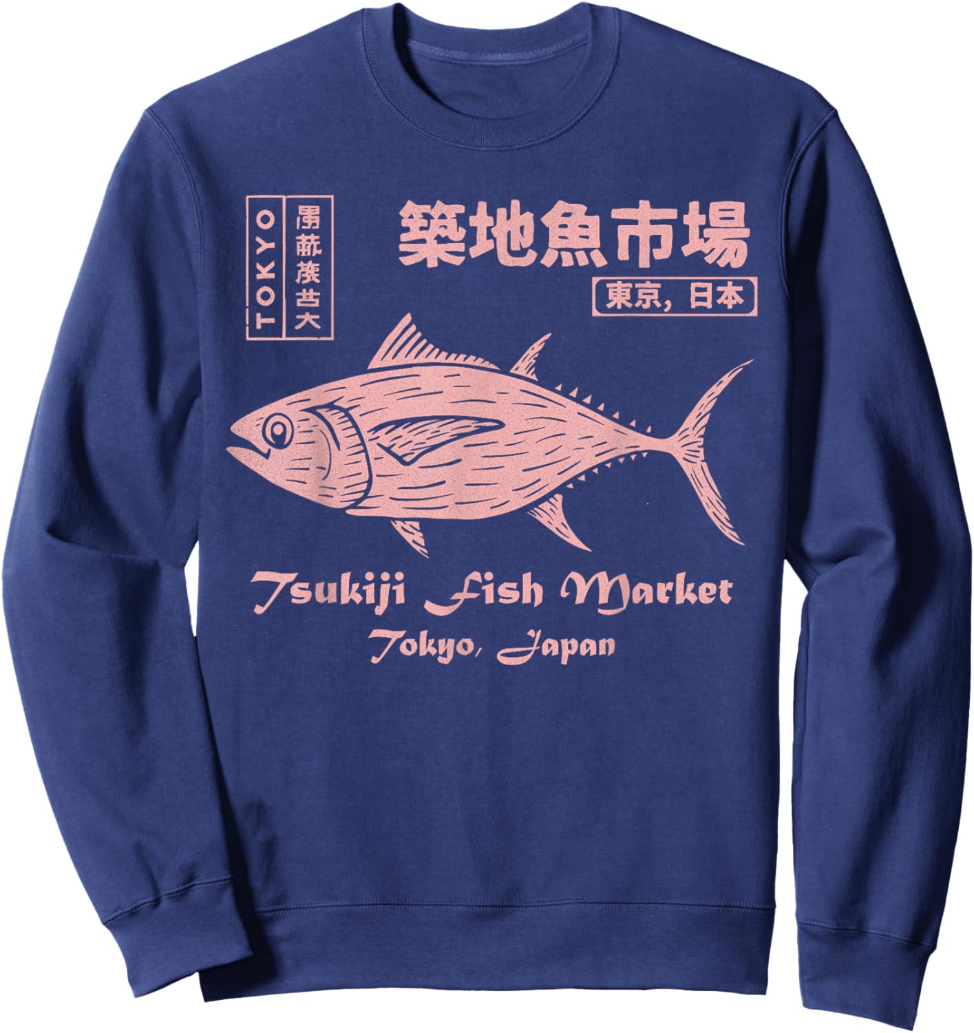 Tsukiji Fish Market Maguro Tuna Tokyo Japan Sweatshirt - Sweatshirt | Navy