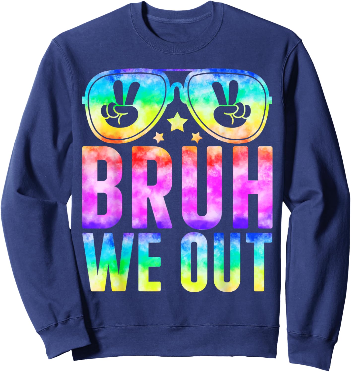Bruh We Out Cute Sunglass End Of School Year Teacher Summer Sweatshirt - Sweatshirt | Navy