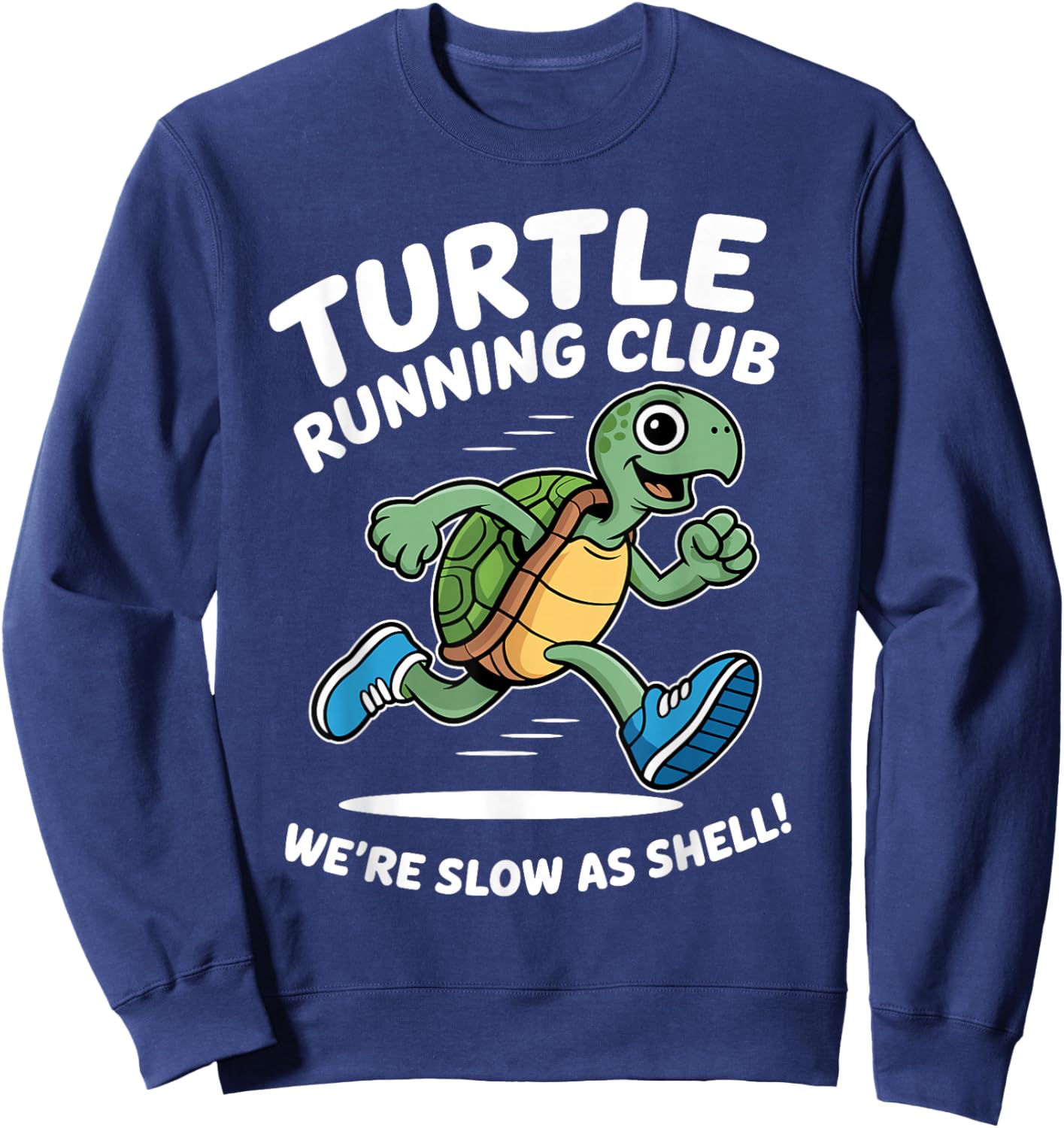 Turtle Running Club Funny Turtle Lovers Sweatshirt - Sweatshirt | Navy