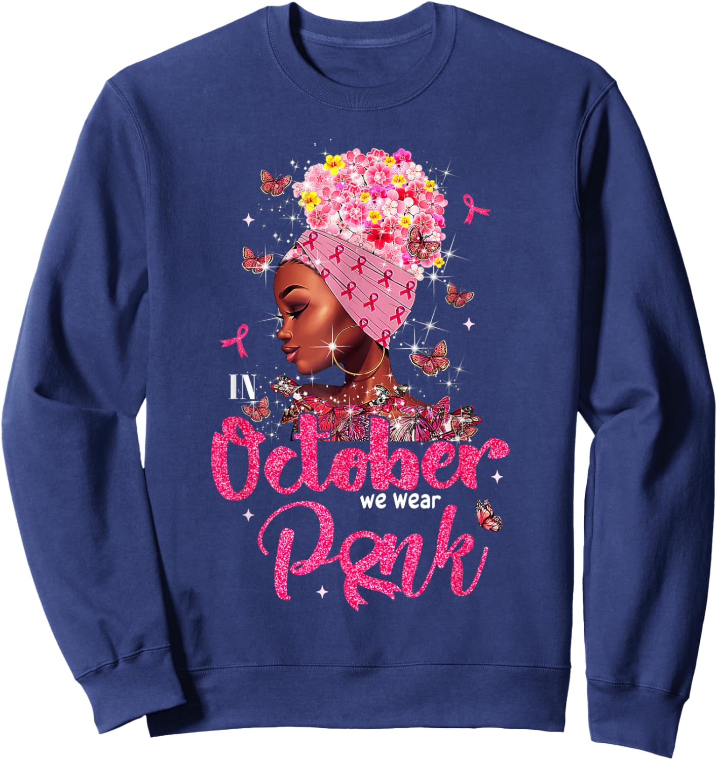 In October We Wear Pink Breast Cancer For Mom Black Women Sweatshirt - Sweatshirt | Navy