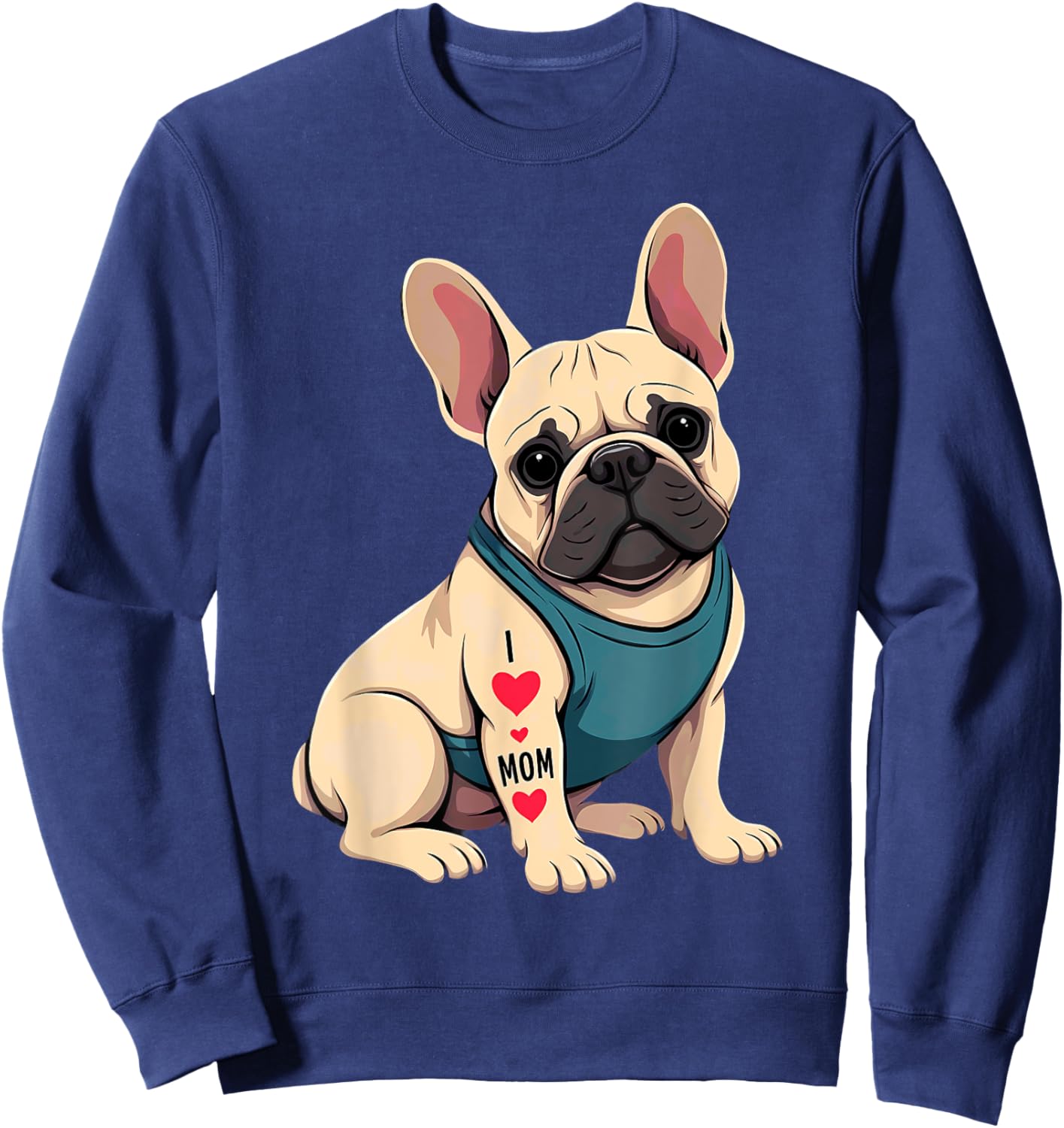 French Bulldog Tattoo I Love Mom Men Women Sweatshirt - Sweatshirt | Navy